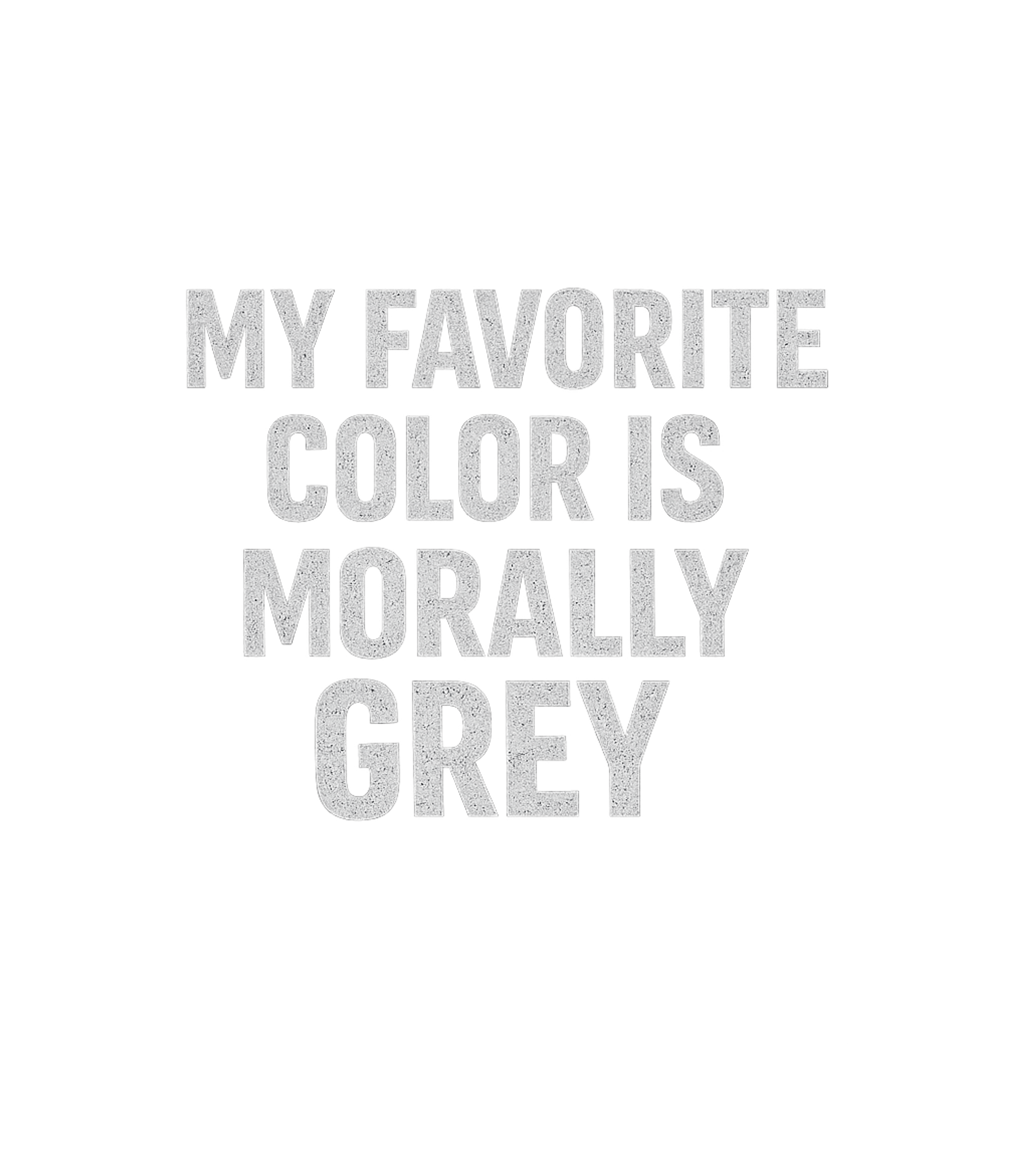 Morally Grey Color
