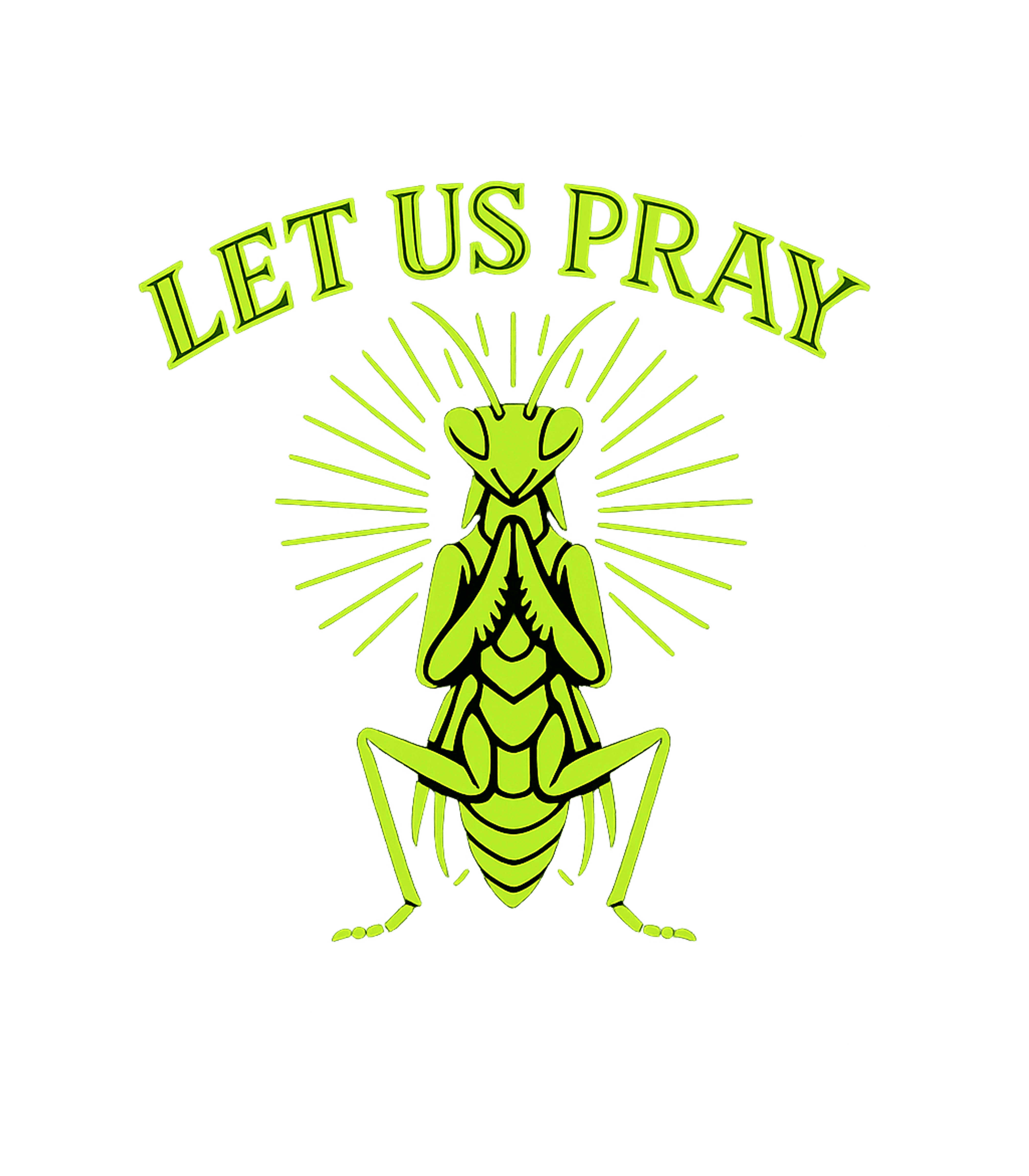 Let Us Pray Men's T Shirt
