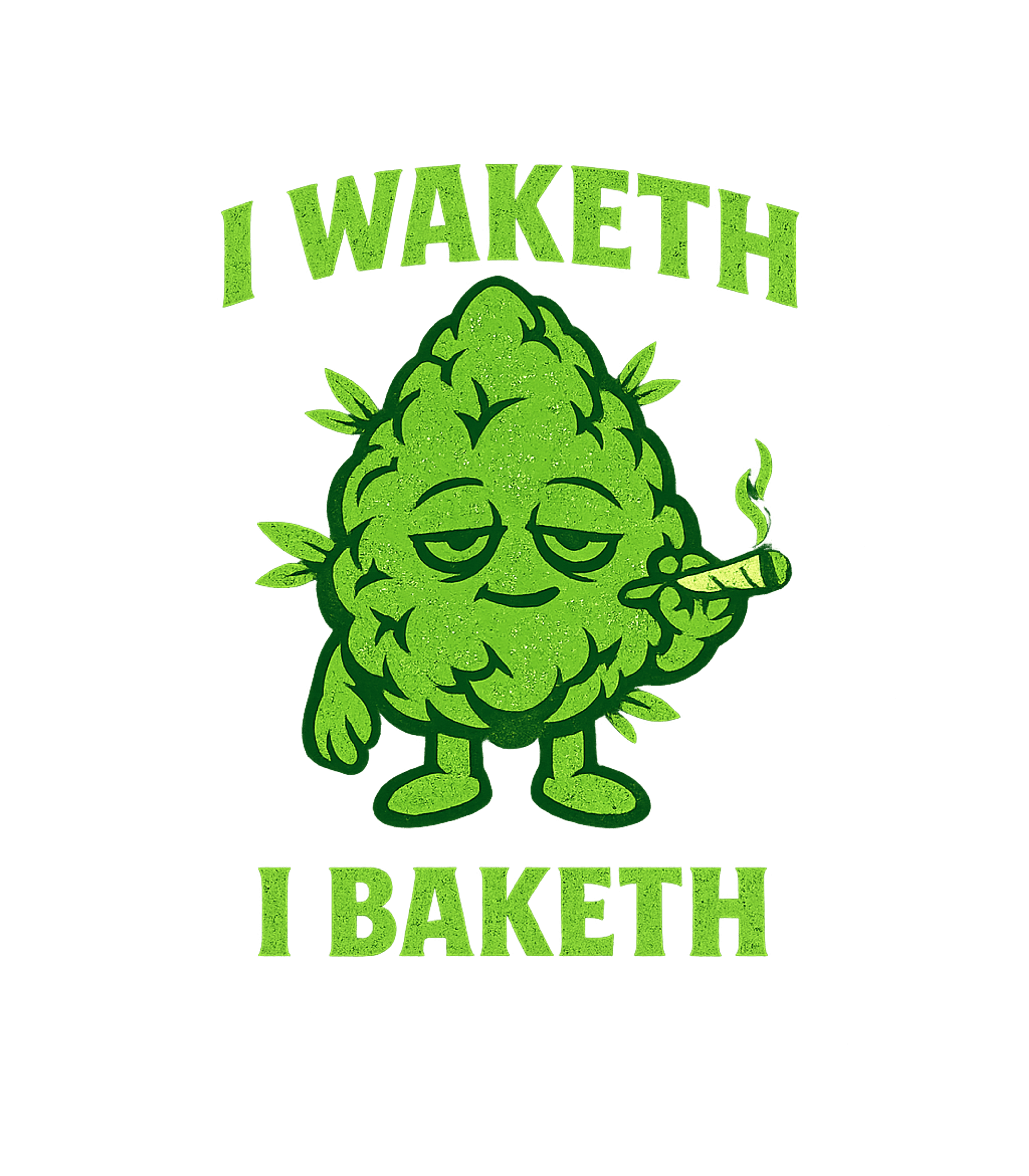 I Waketh I Baketh