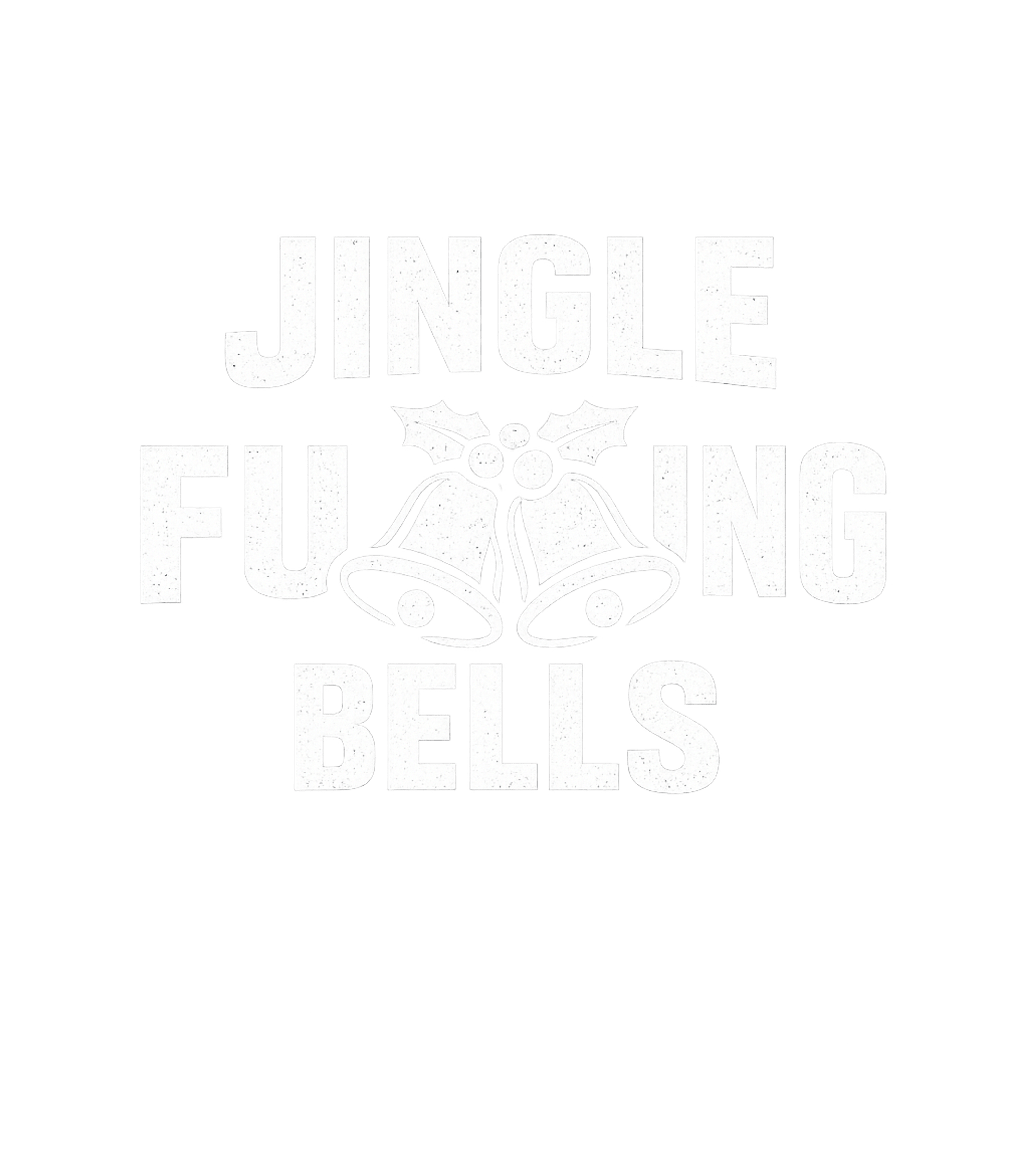 Jingle Fucking Bells Men's T Shirt