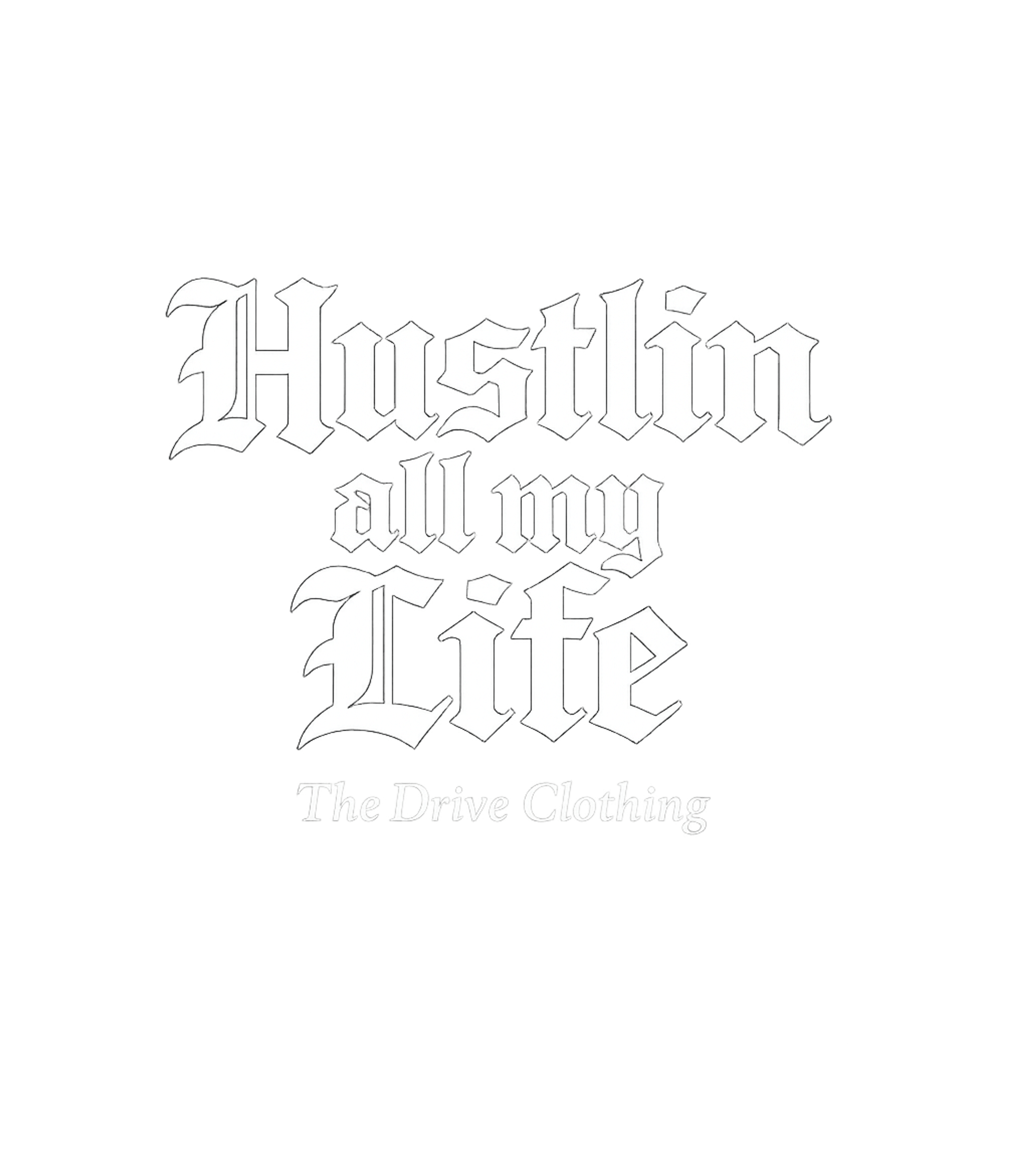 Hustlin All My Life