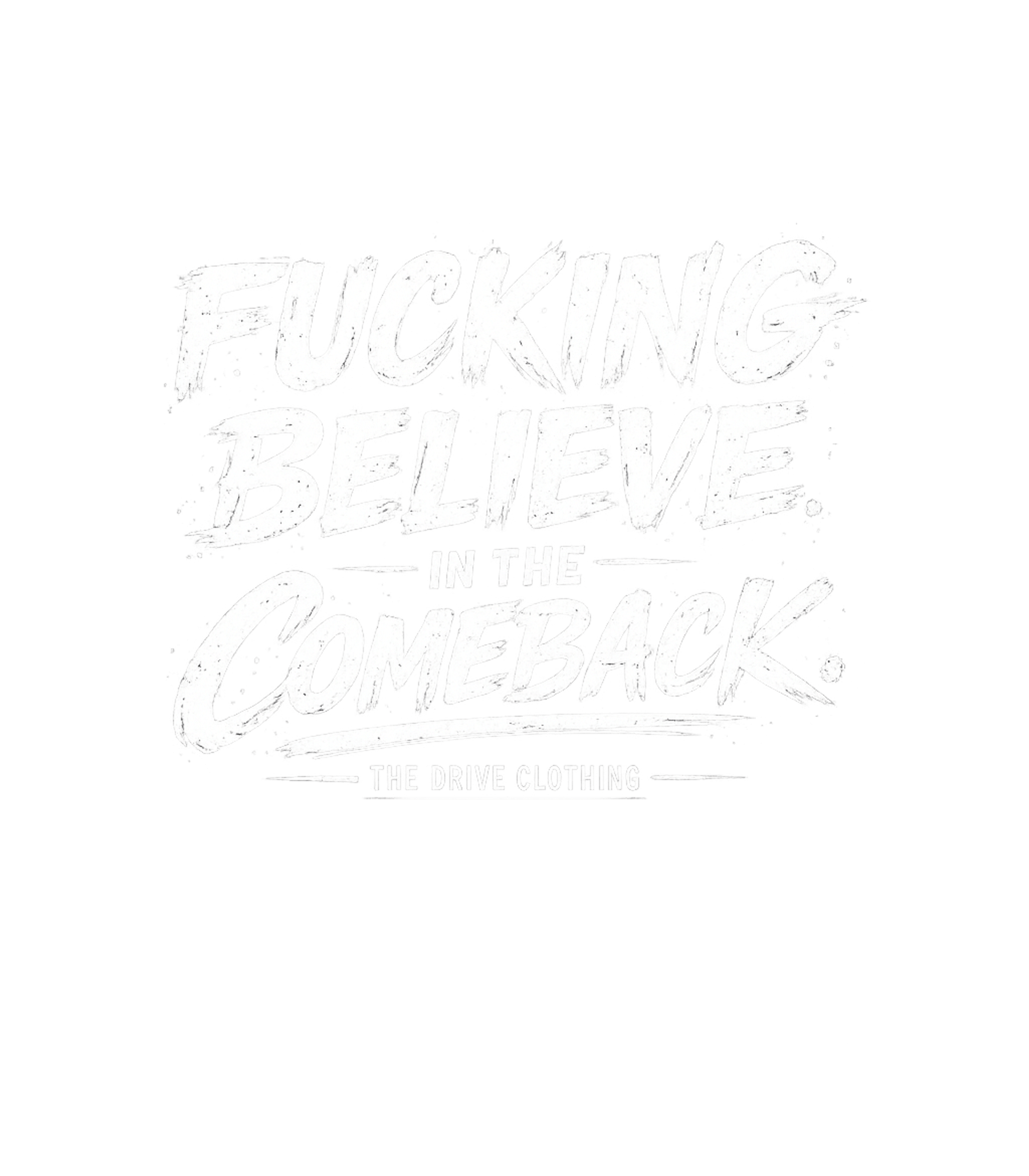 Believe The Comeback
