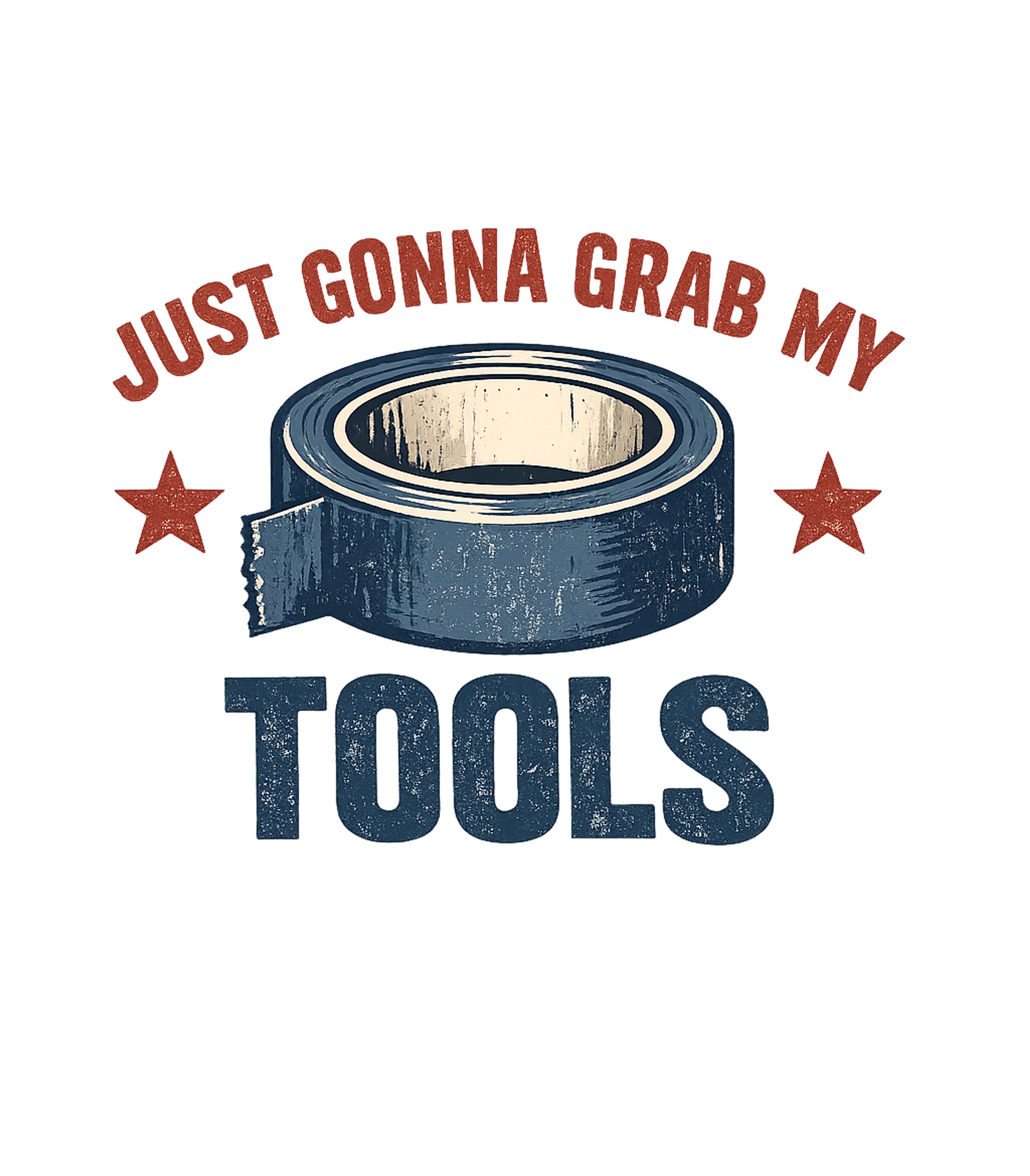Just Grab My Tools