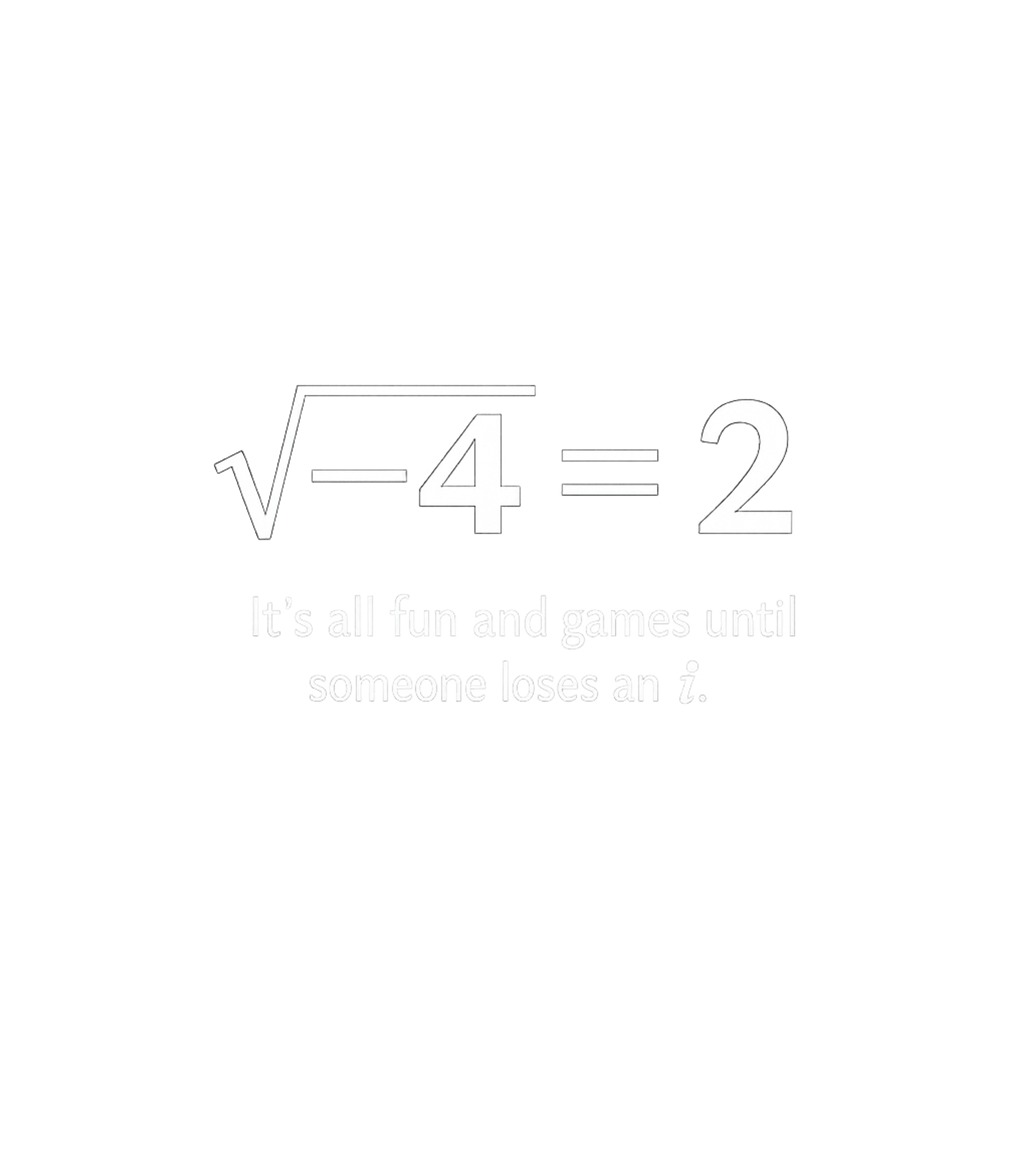 Loses an i Math Joke