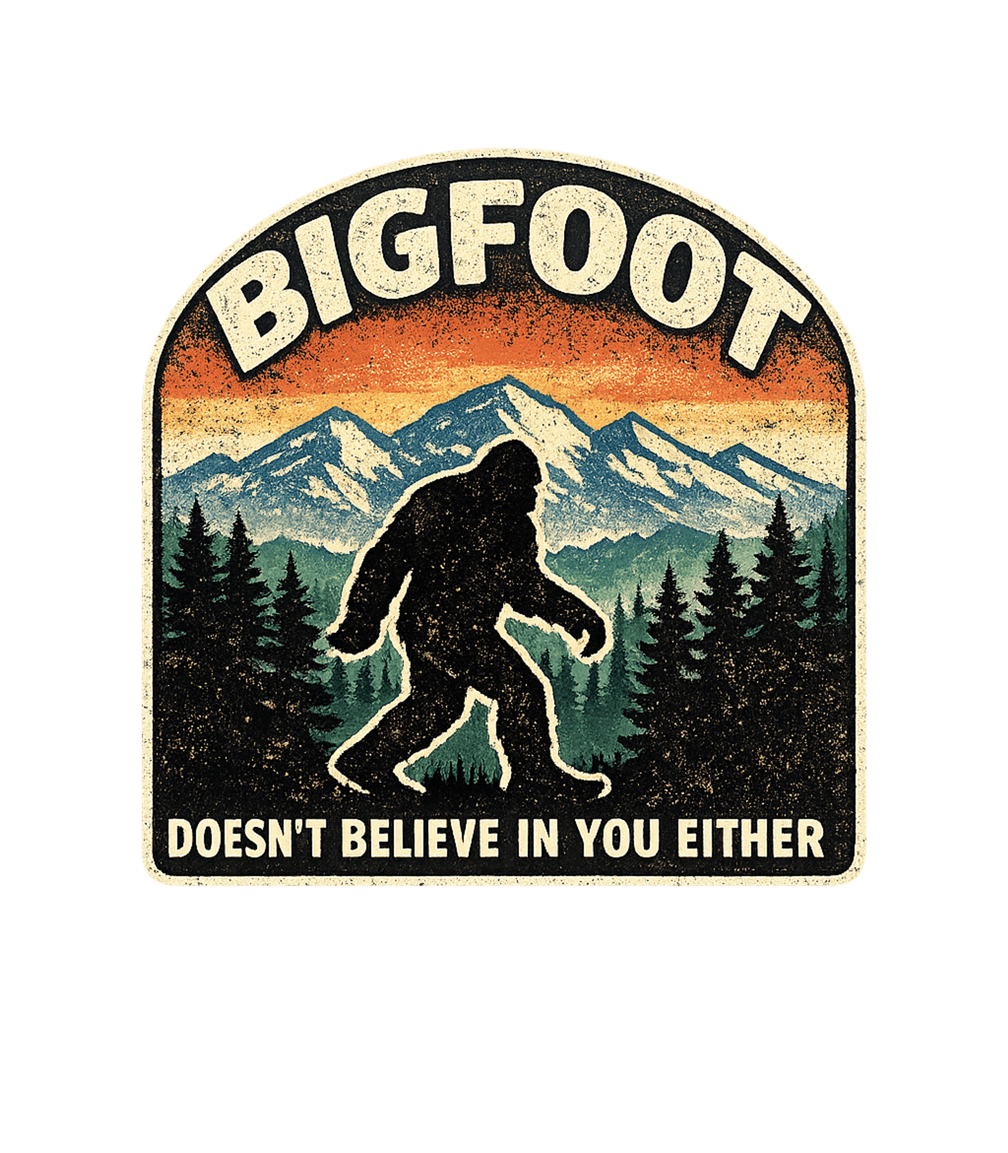 Bigfoot Doesn't Believe