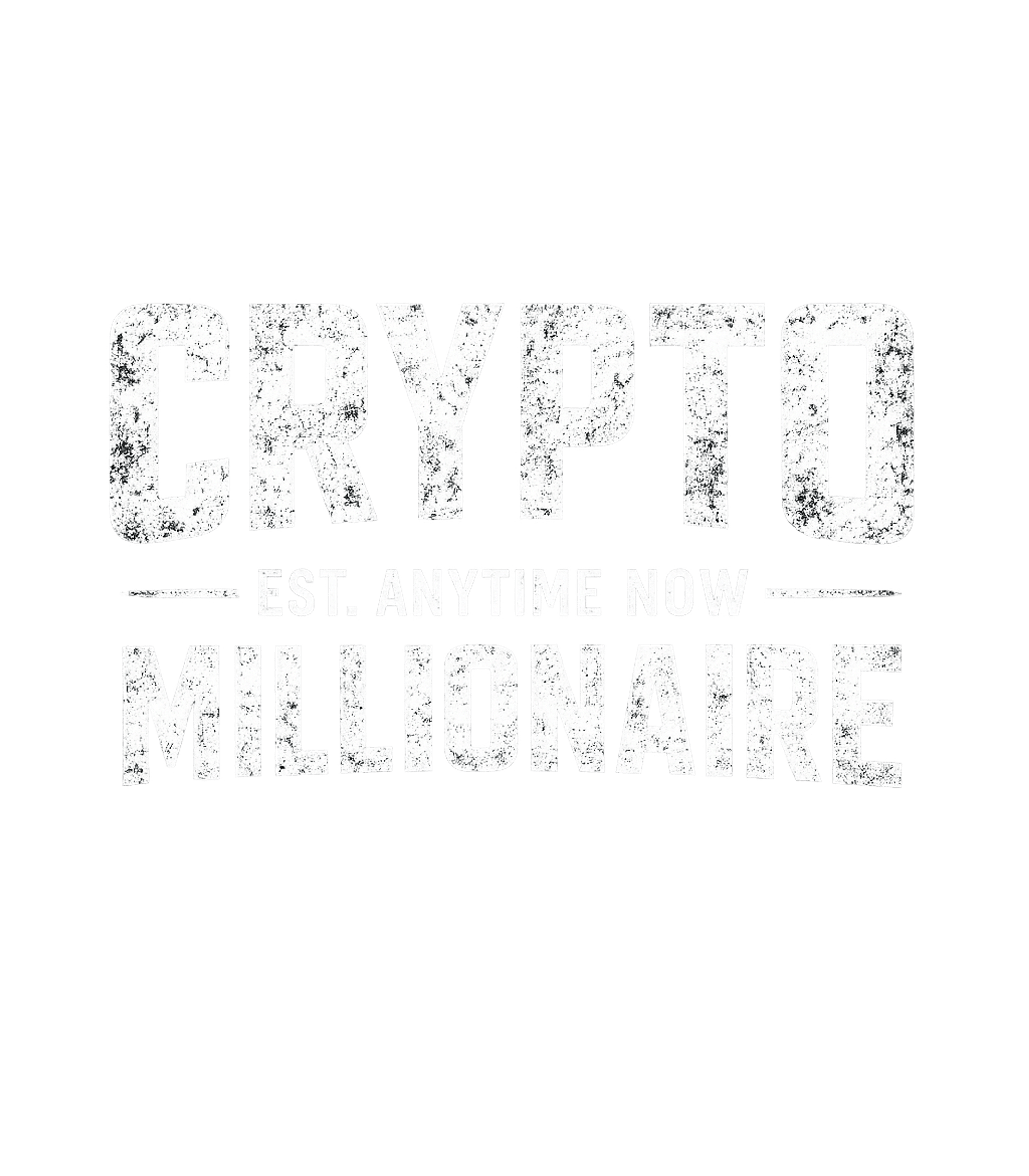 Crypto Millionaire Anytime Now