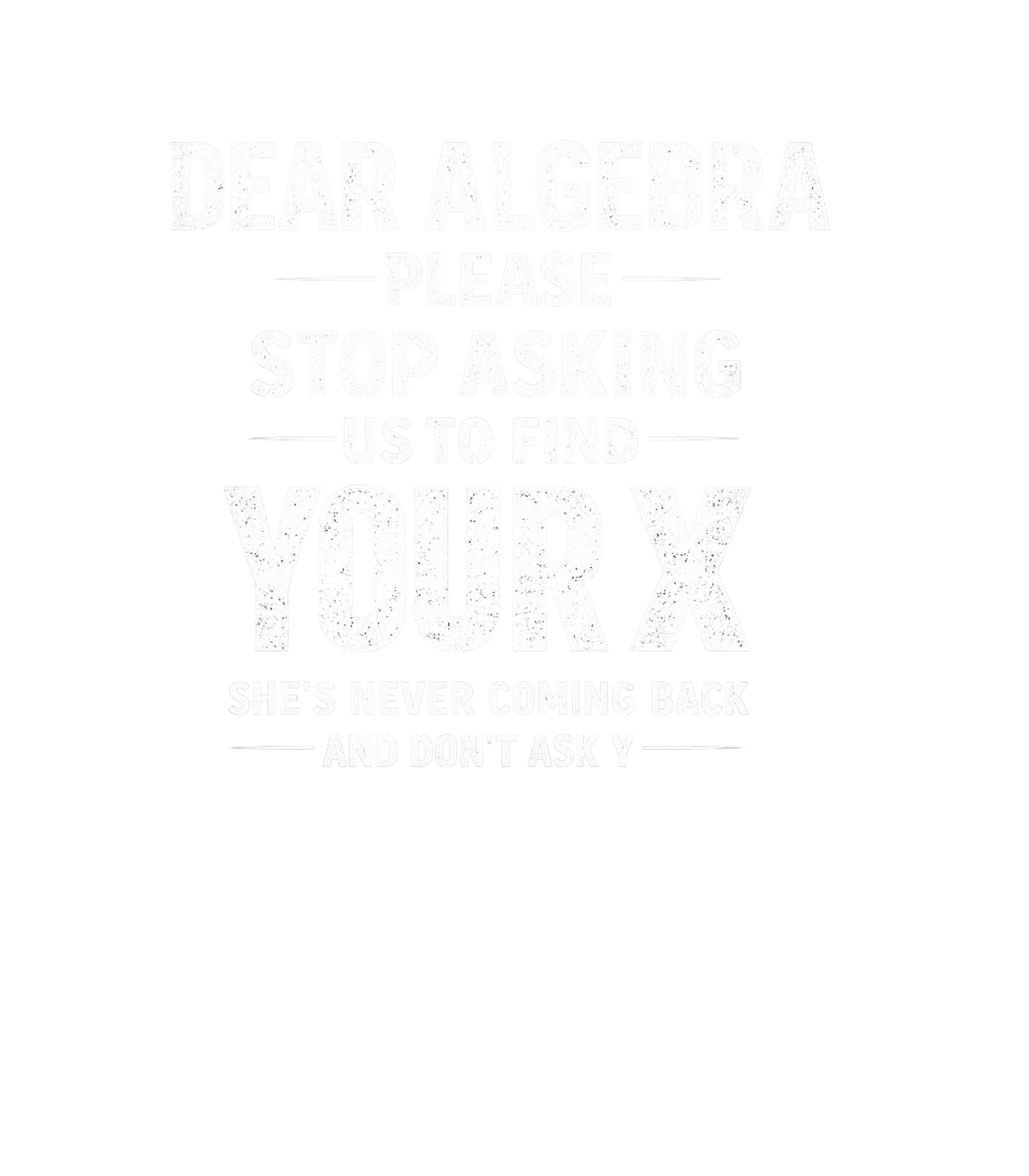 Dear Algebra