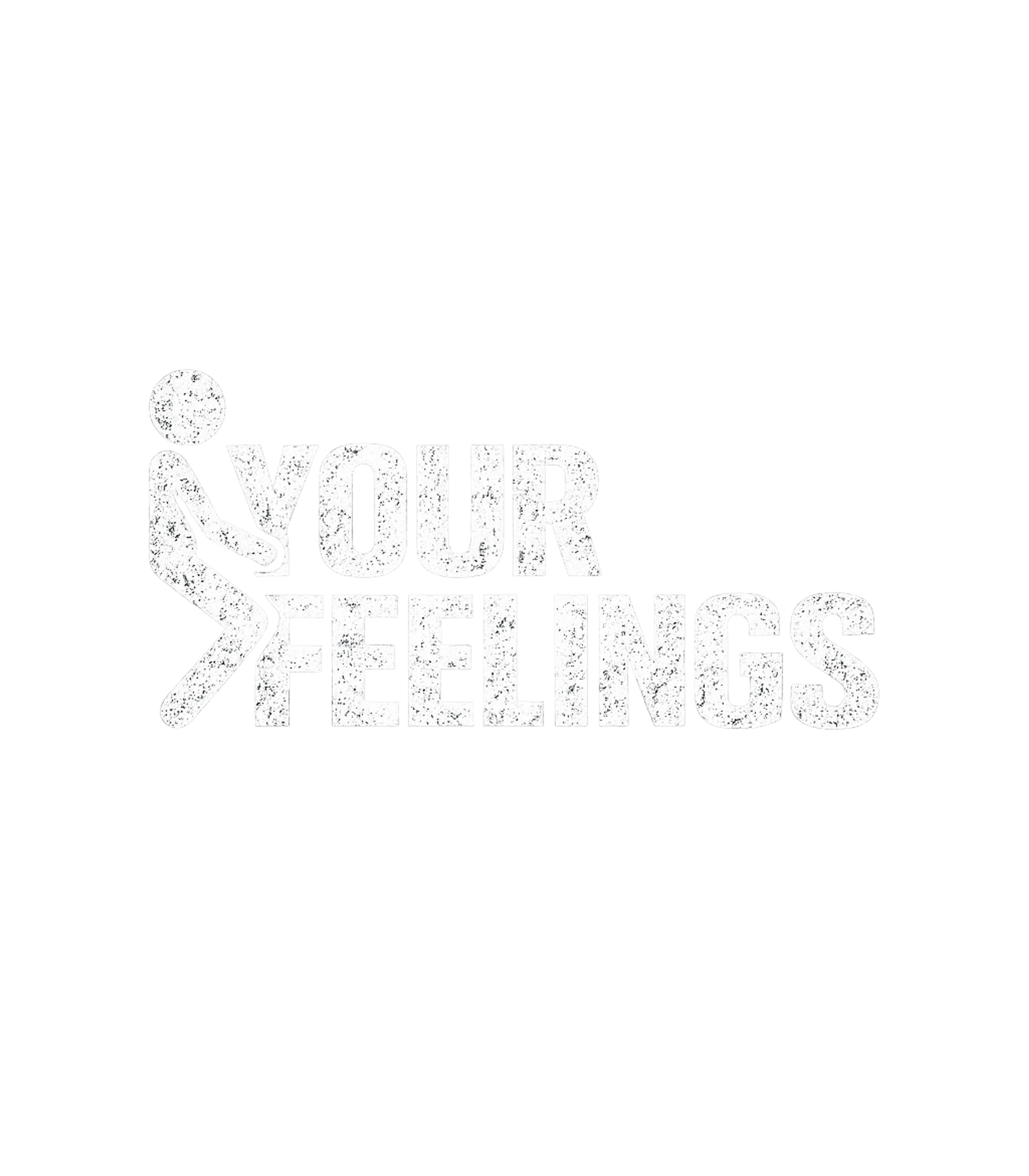 Fuck Your Feelings