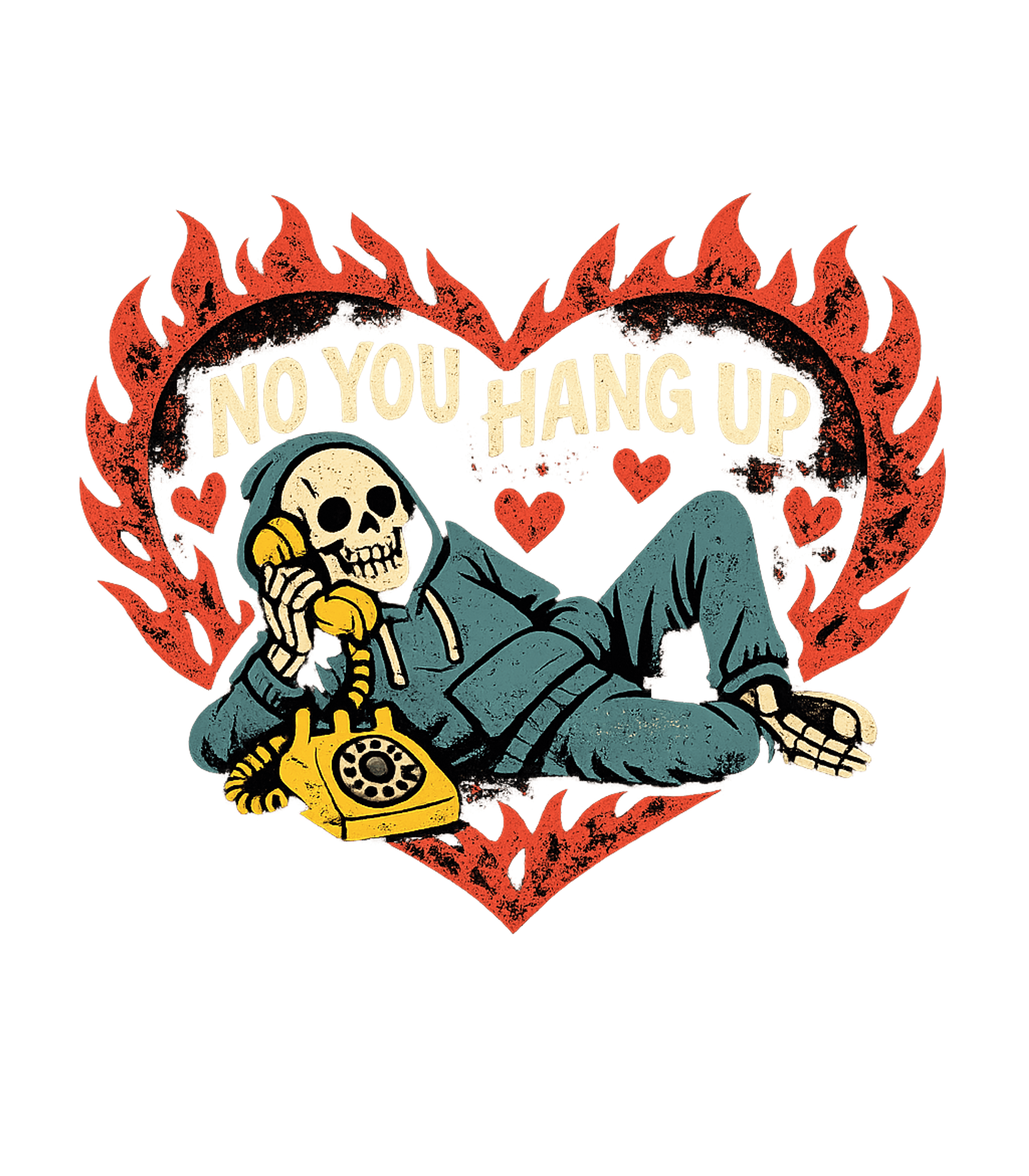 No You Hang Up Love