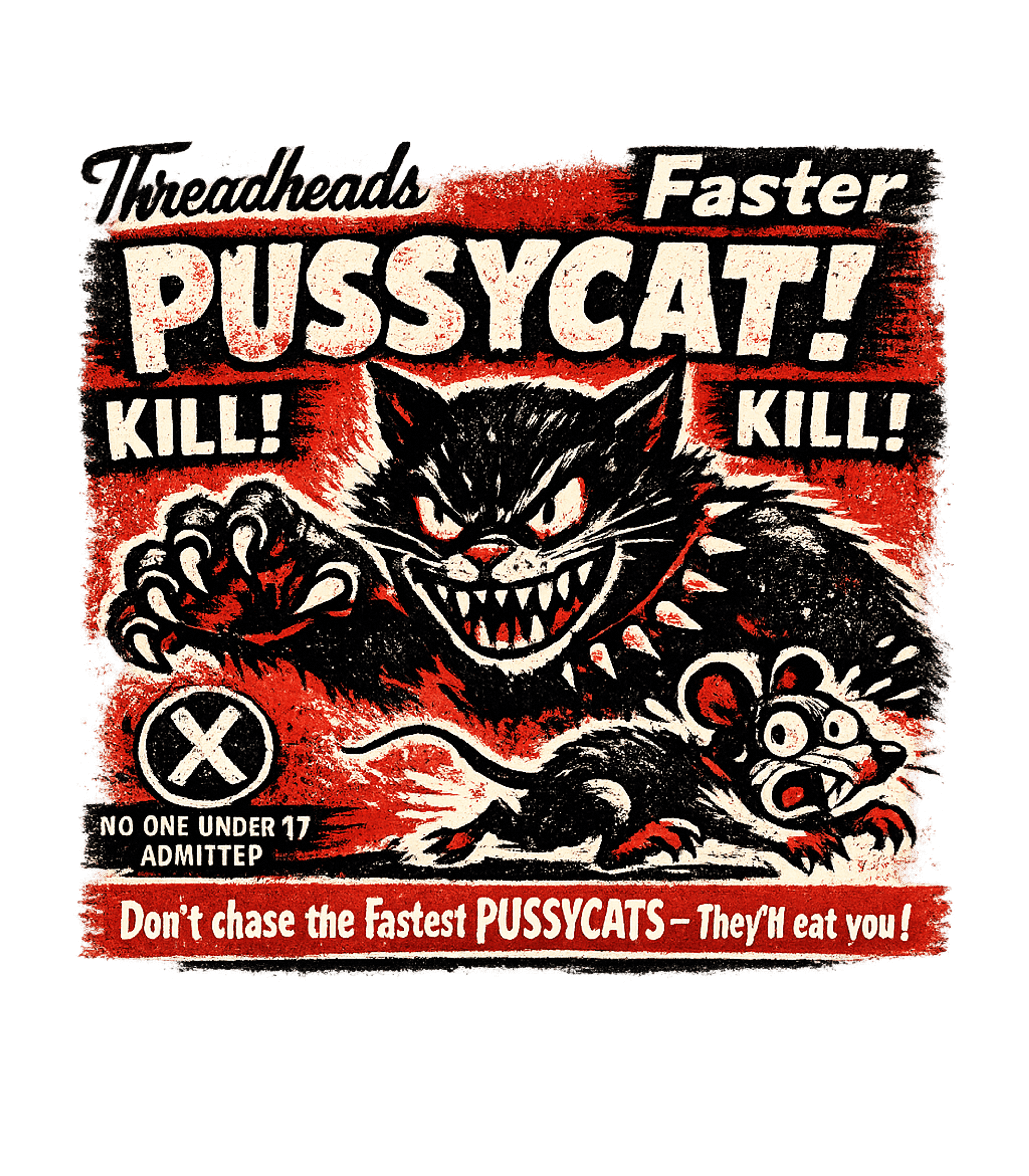 Faster Pussycat Kill Kill T-Shirt