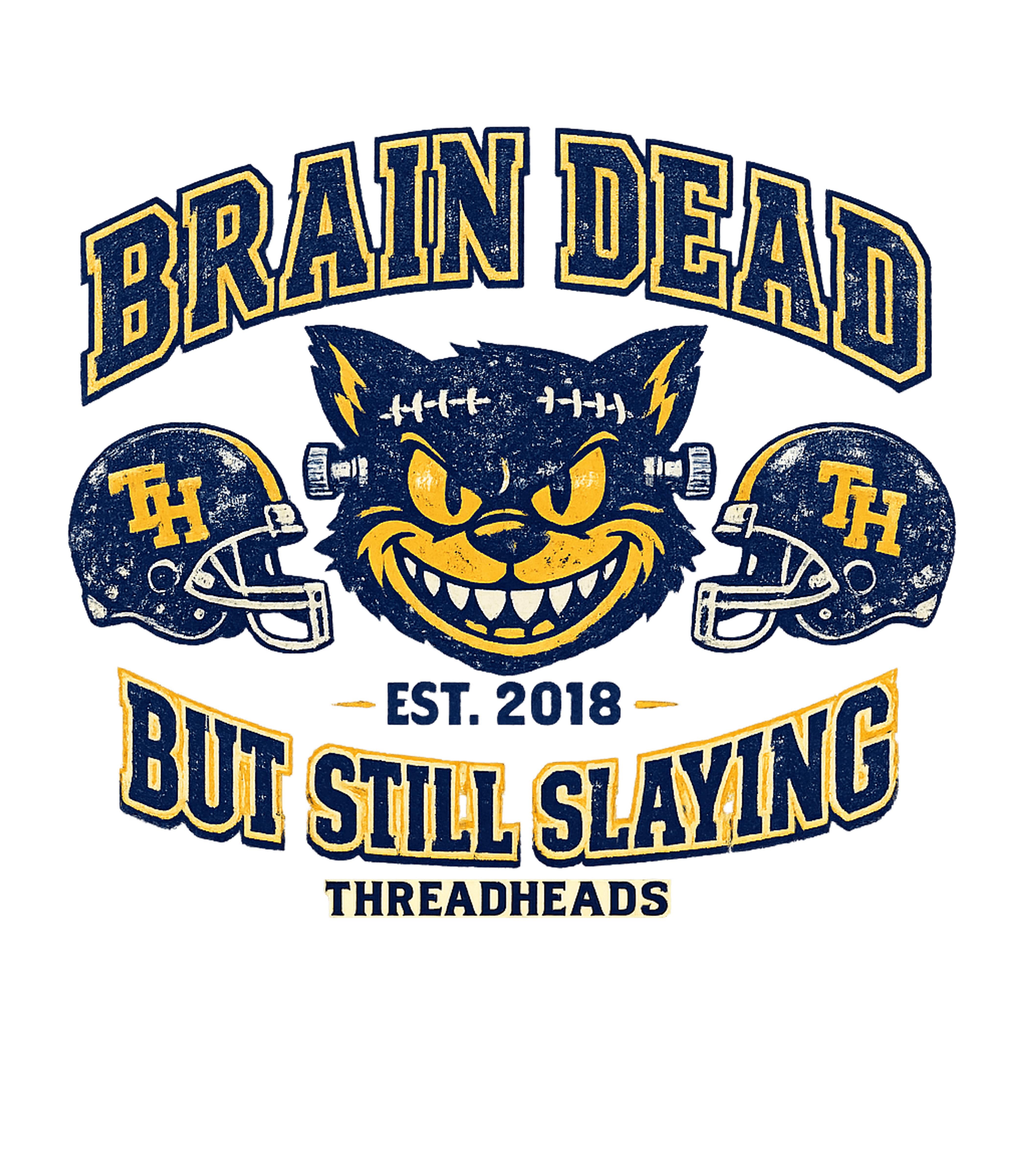 Brain Dead But Slaying