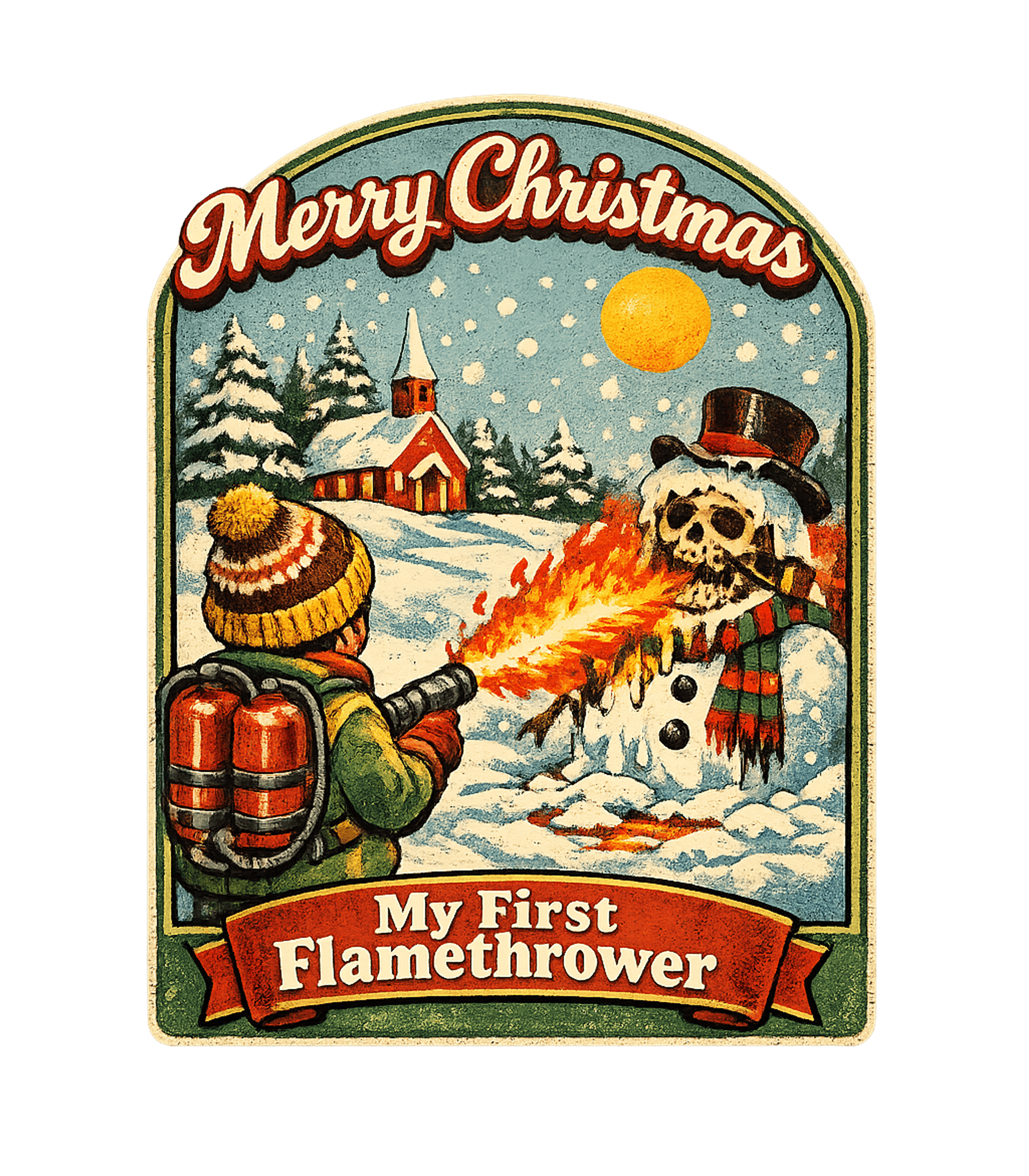 My First Flamethrower Christmas