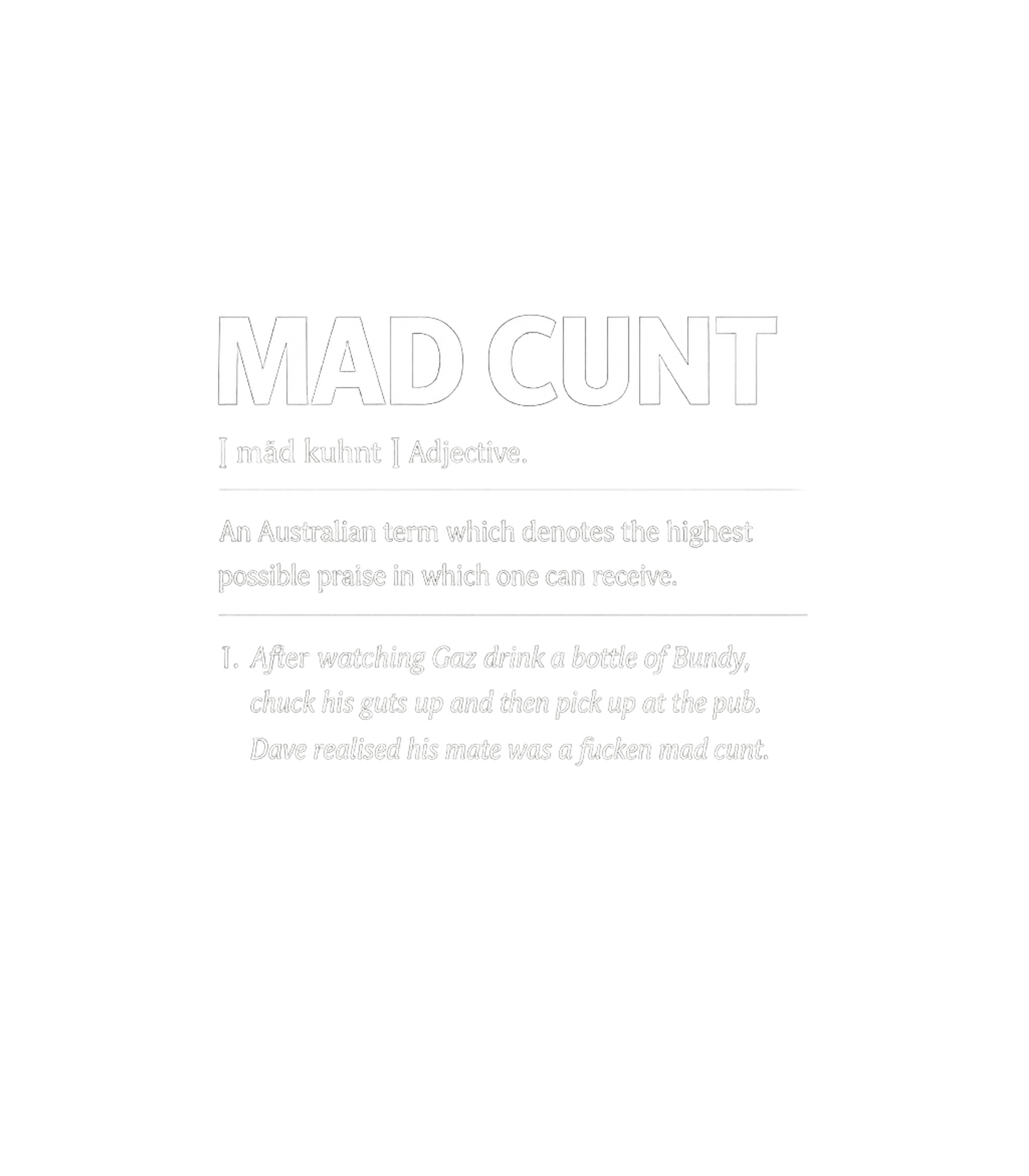 Mad Cunt Definition
