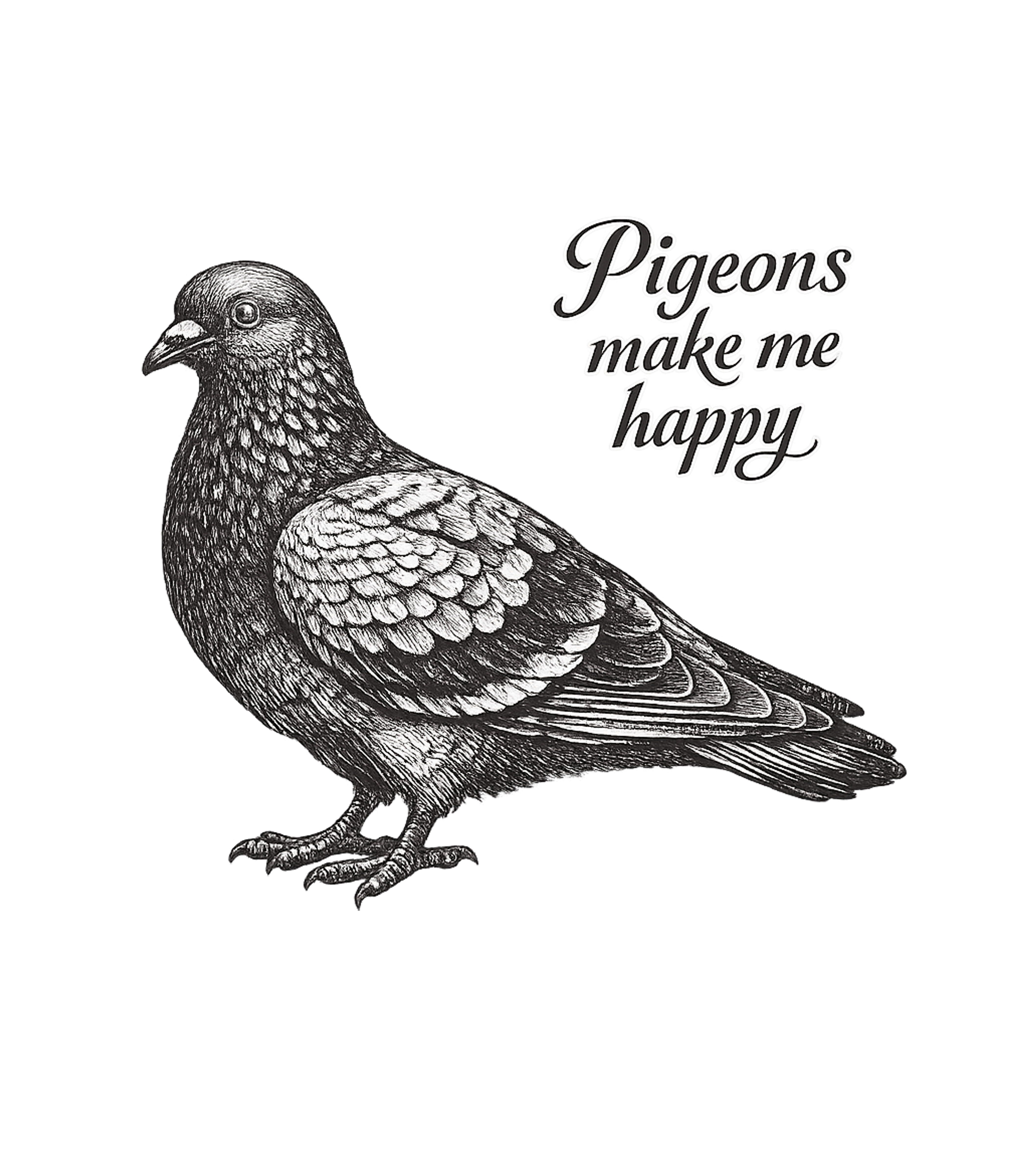 Pigeons Make Me Happy