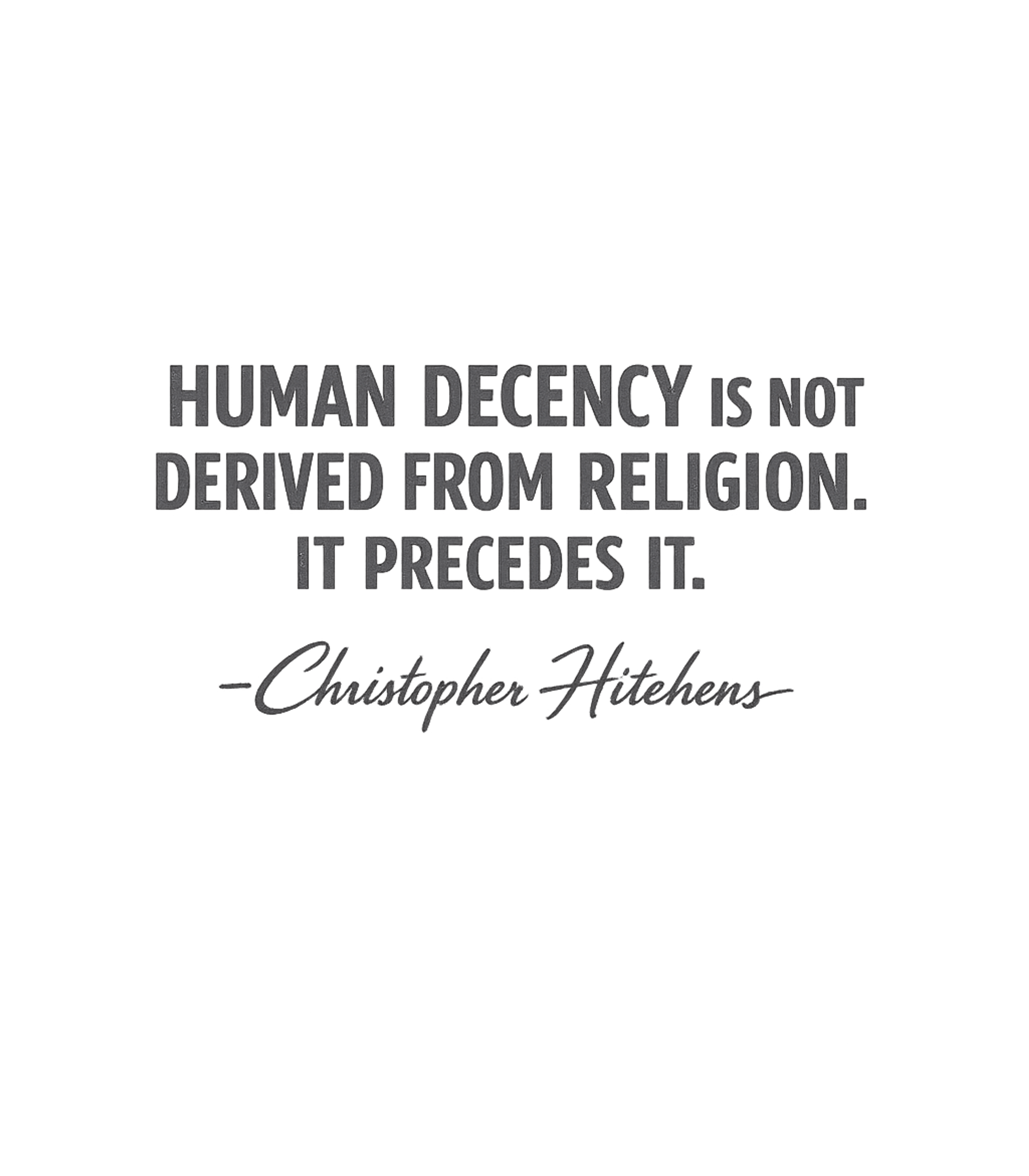 Decency Precedes Religion