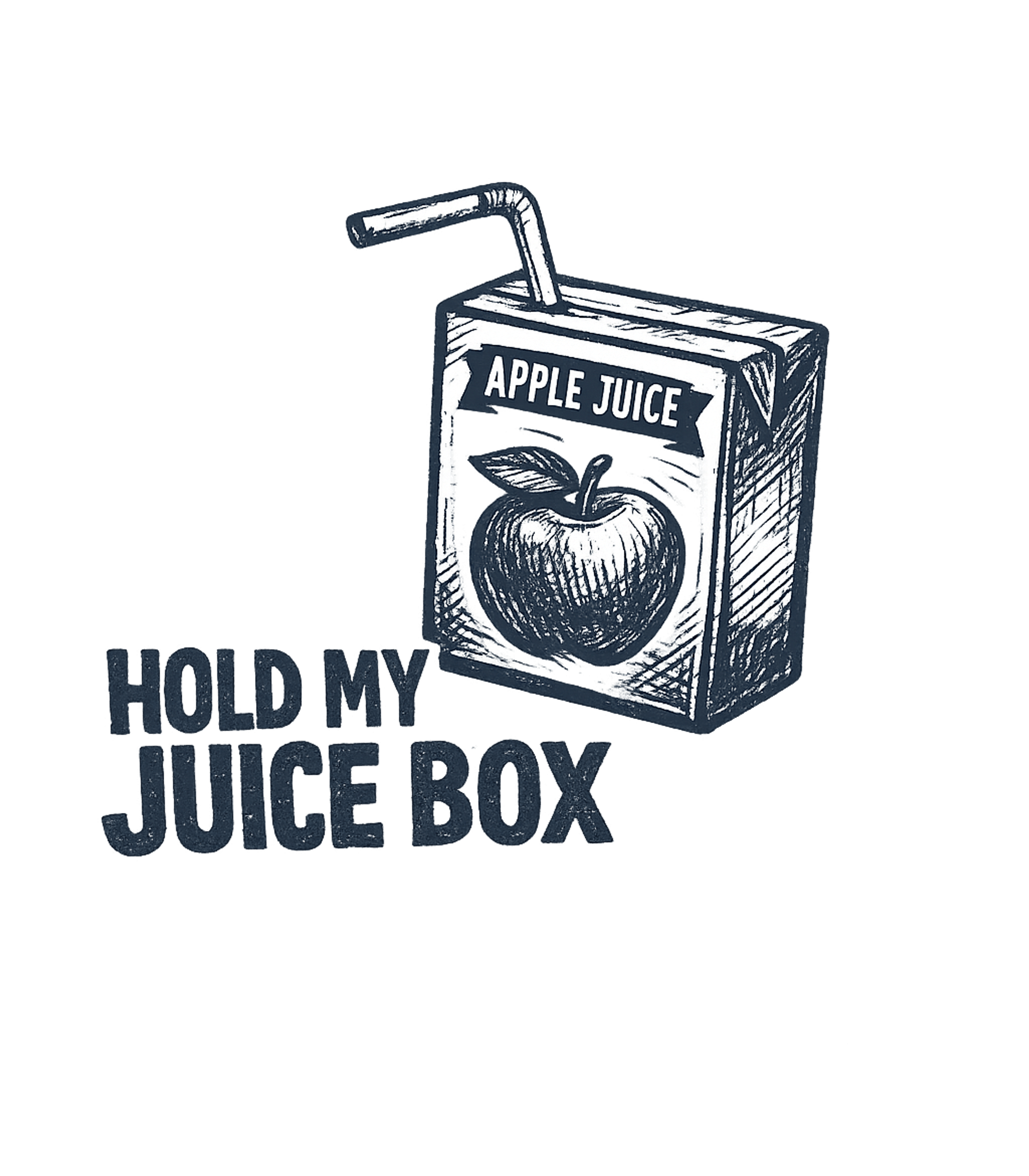 Hold My Juice Box