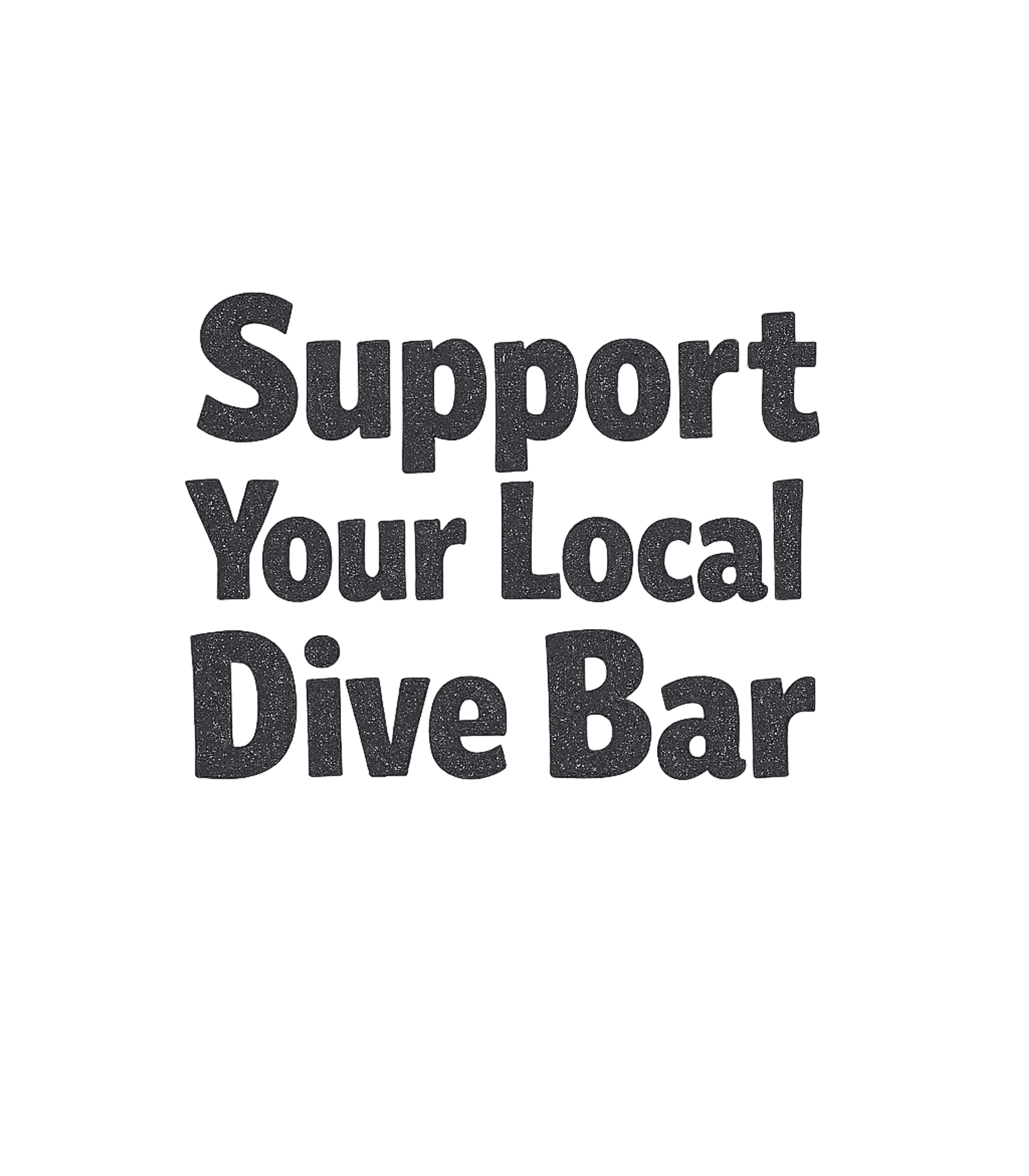 Support Local Dive Bar