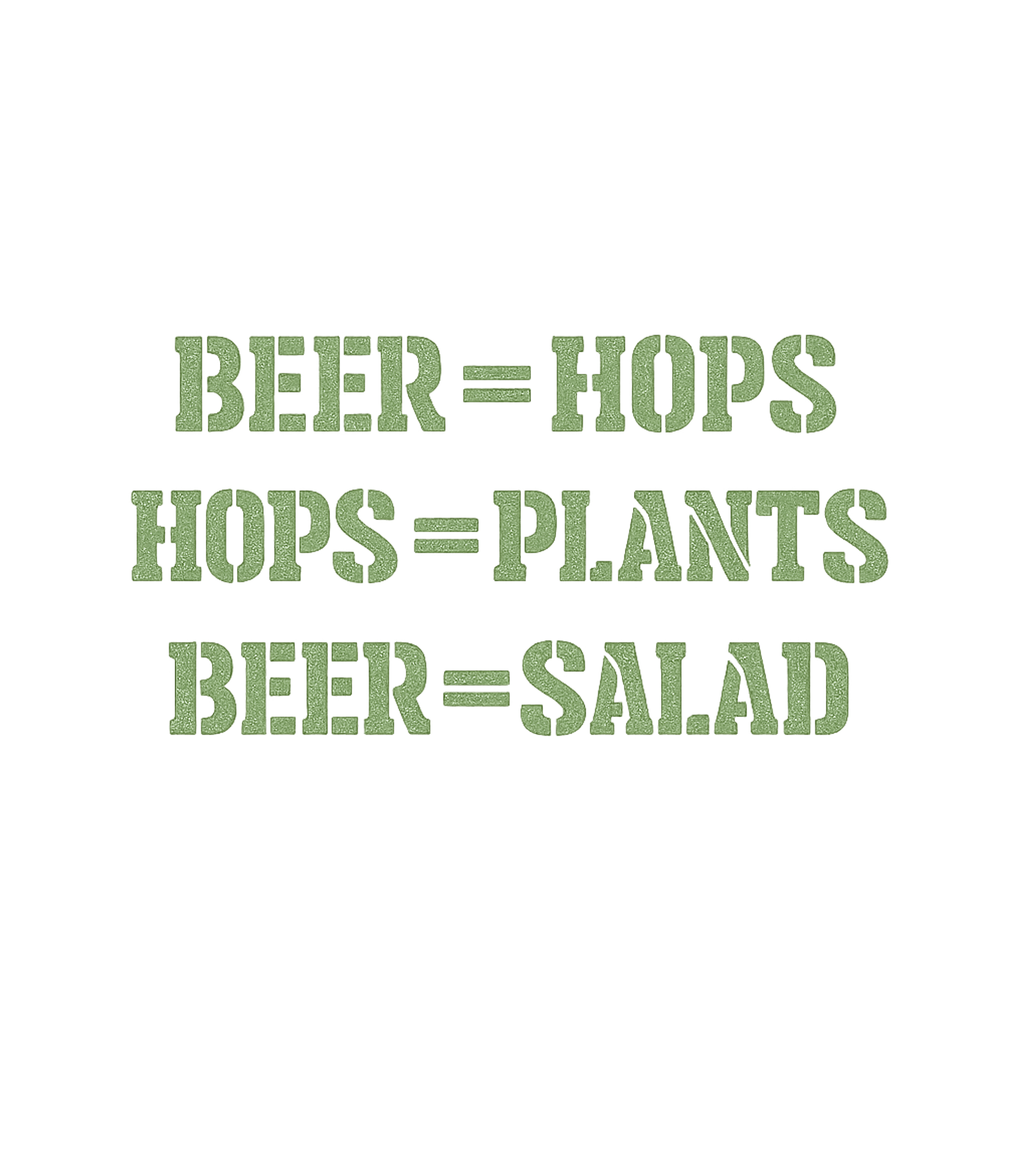 Beer Is Salad T-Shirt