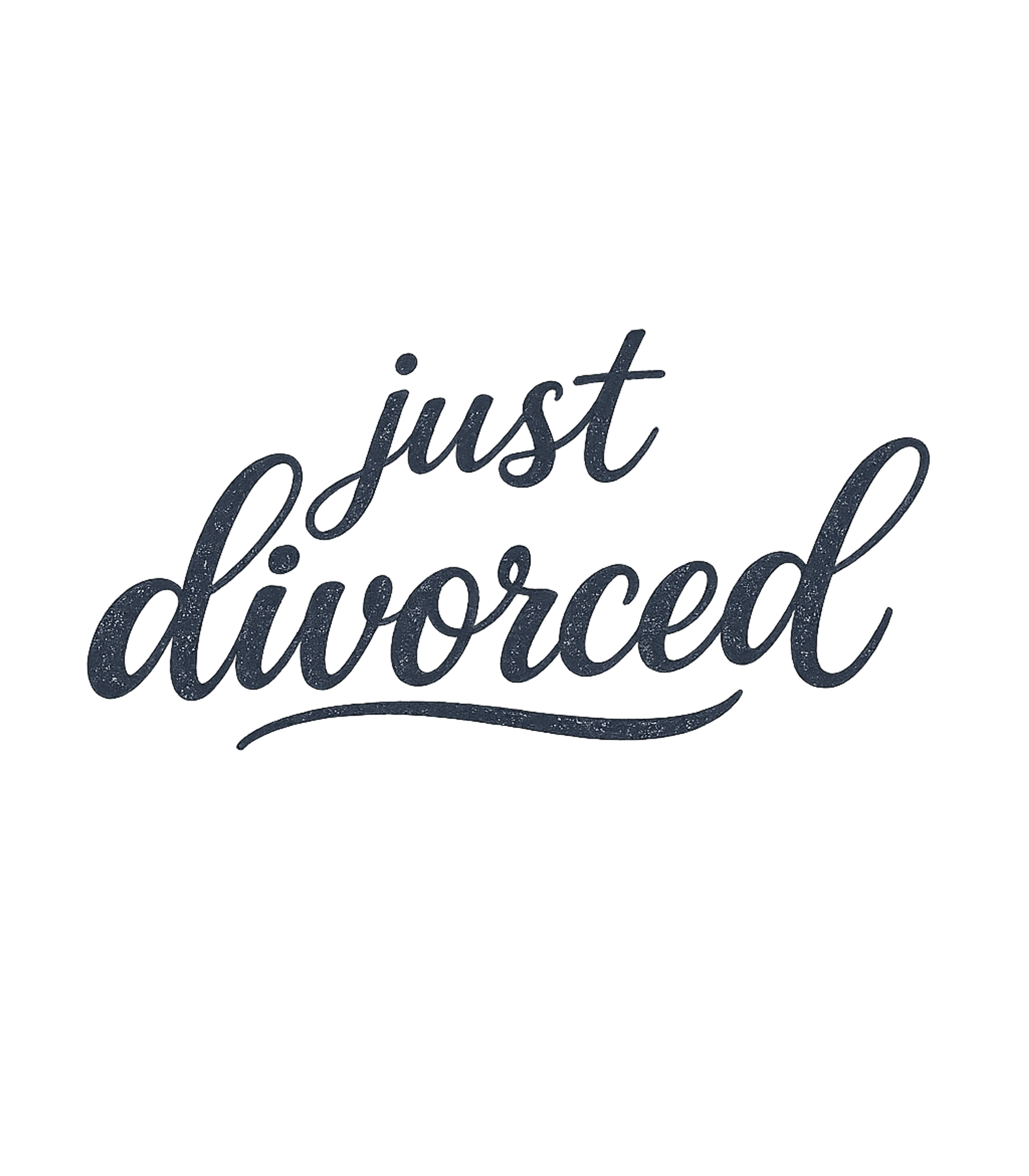 Just Divorced