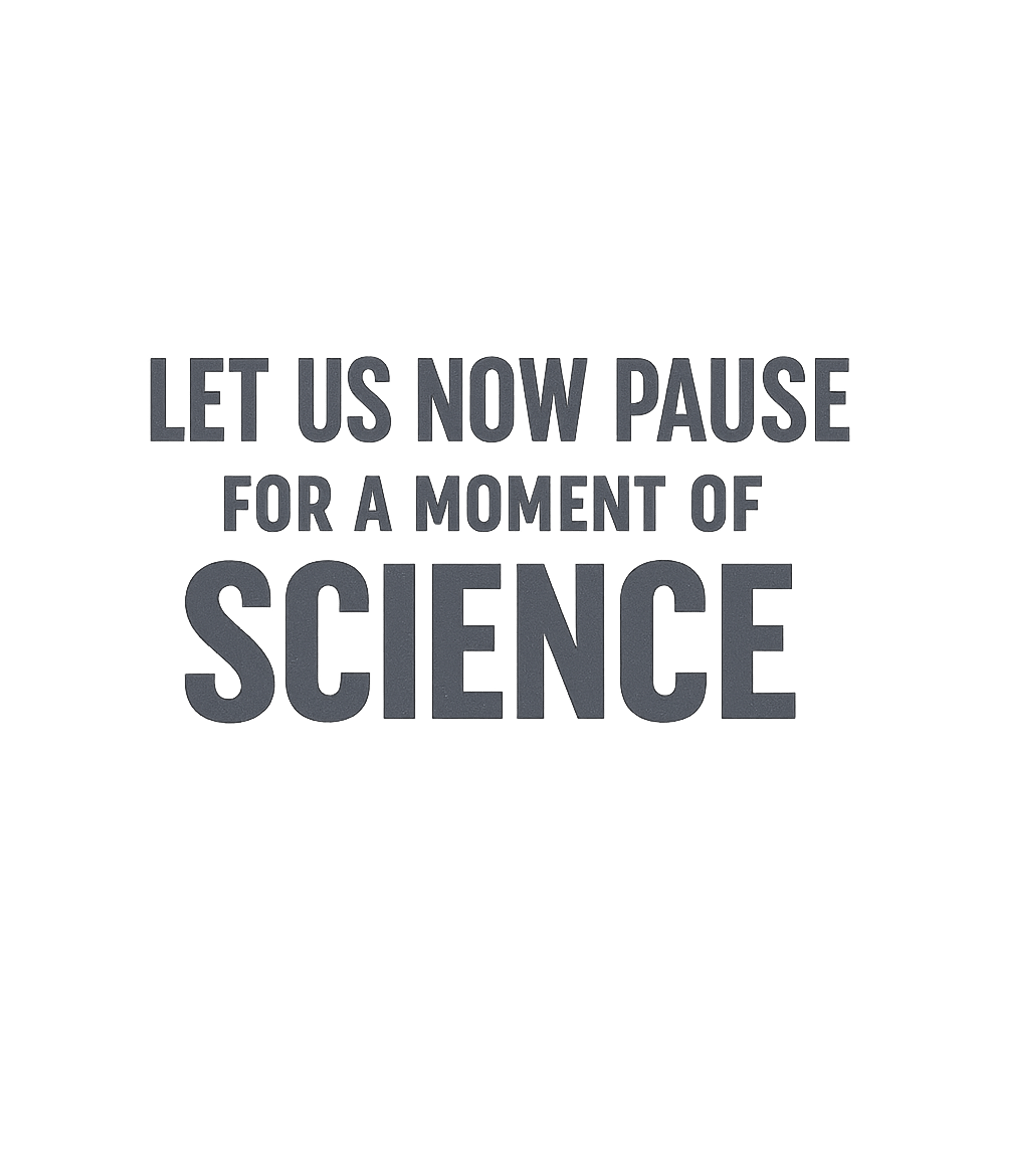 Pause For Science