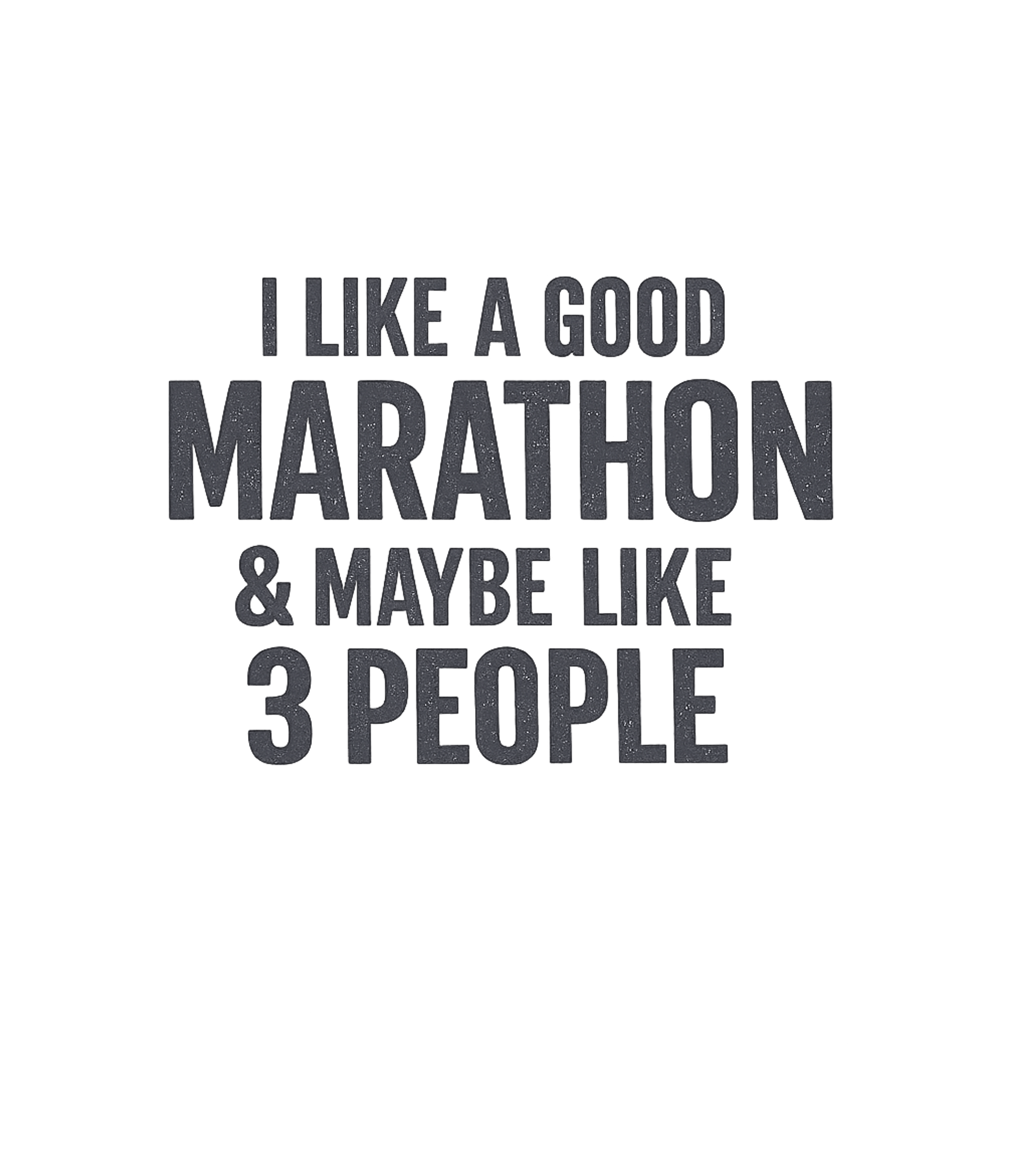 Funny Marathon Runner T-Shirt