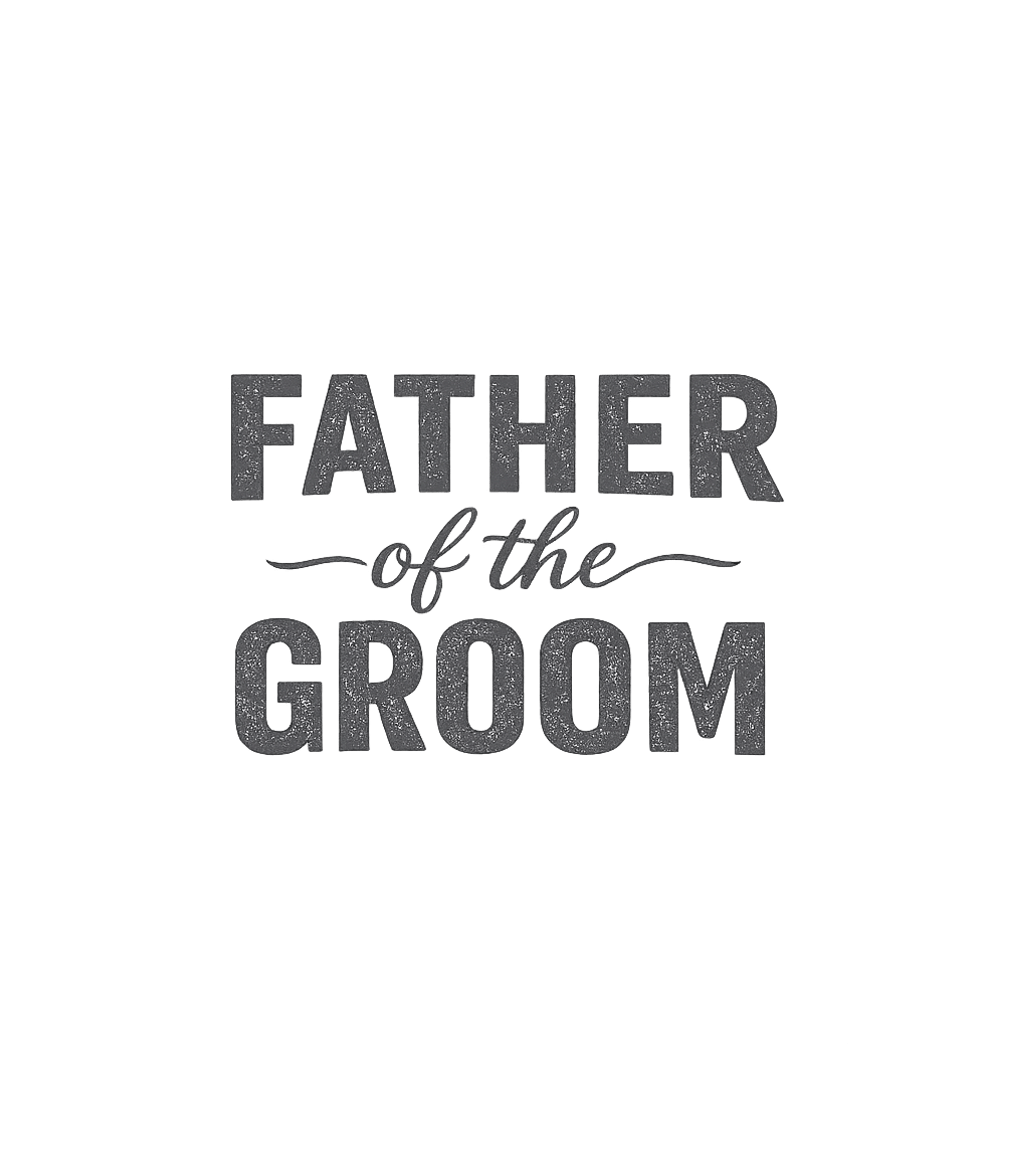 Father Of The Groom T-Shirt