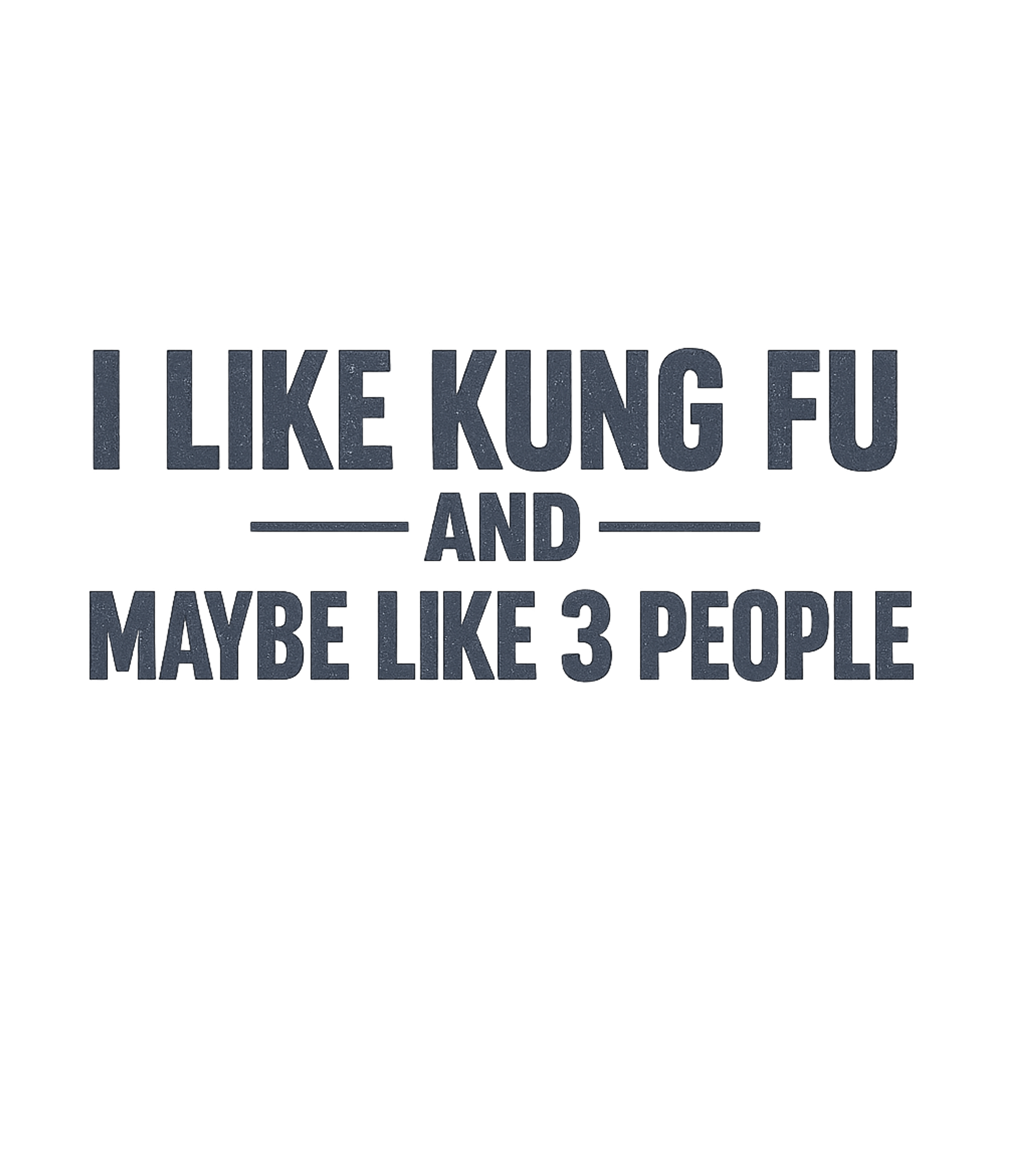 Kung Fu Introvert Humor