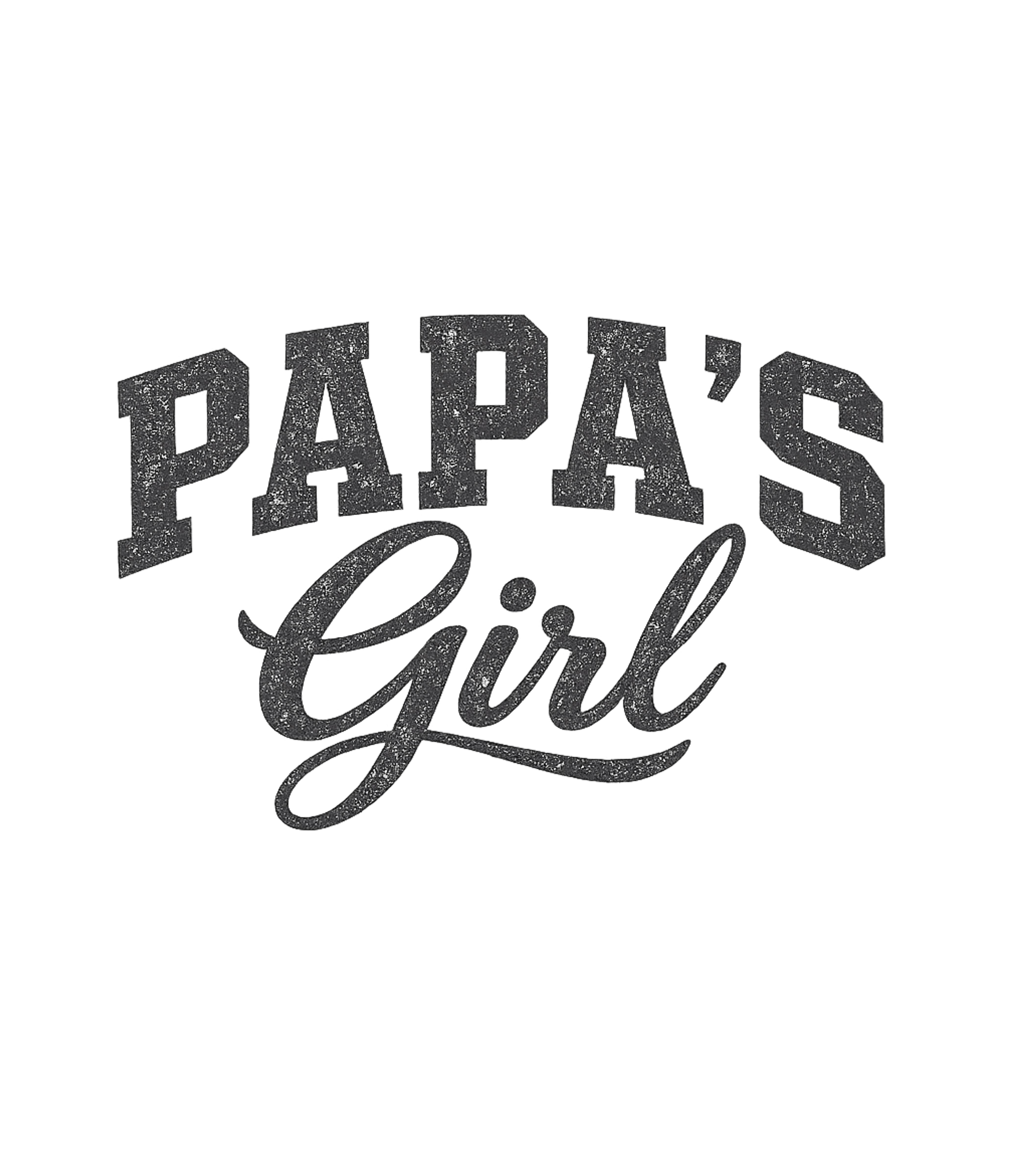 Papa's Girl T-Shirt