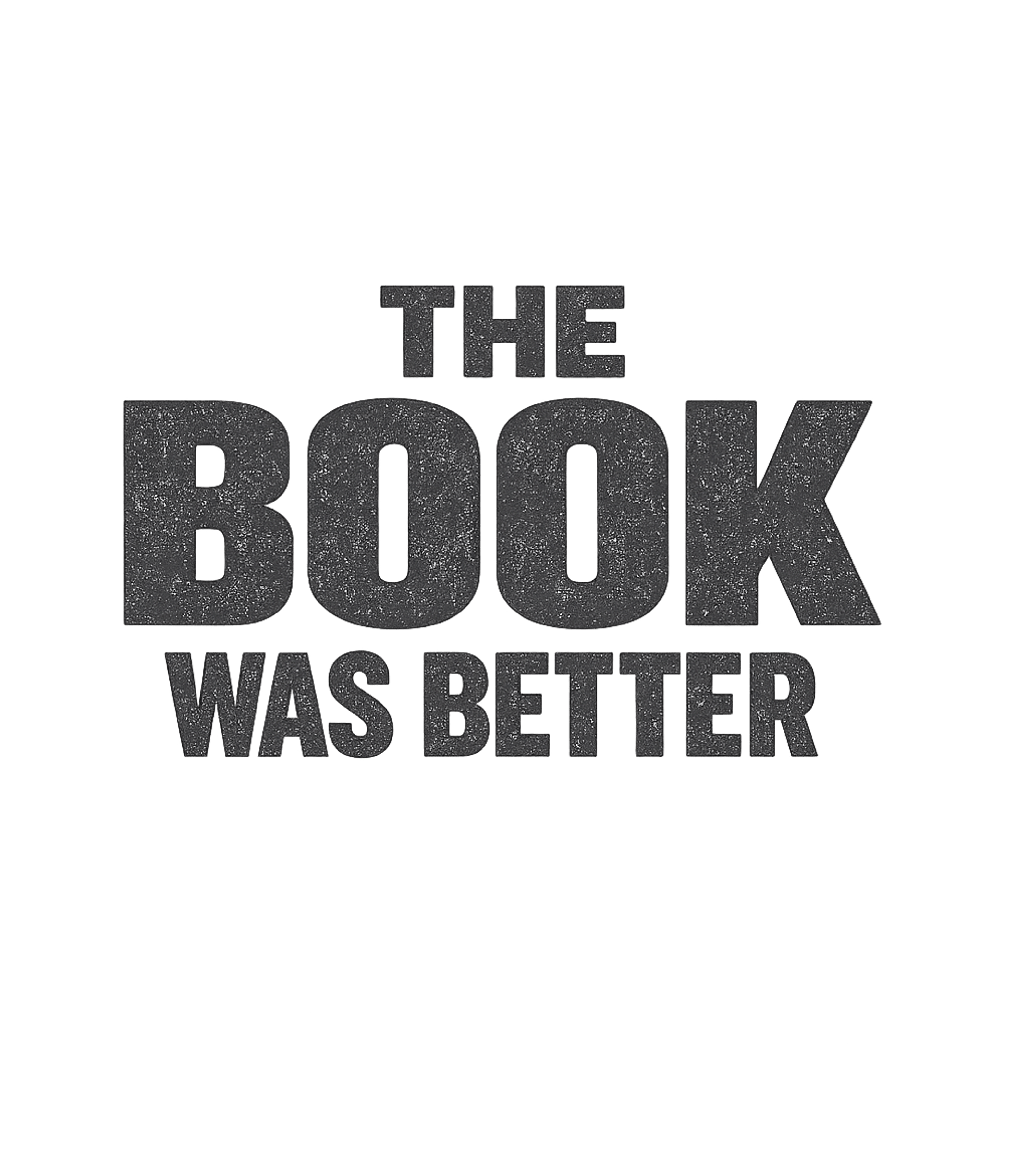 Book Was Better