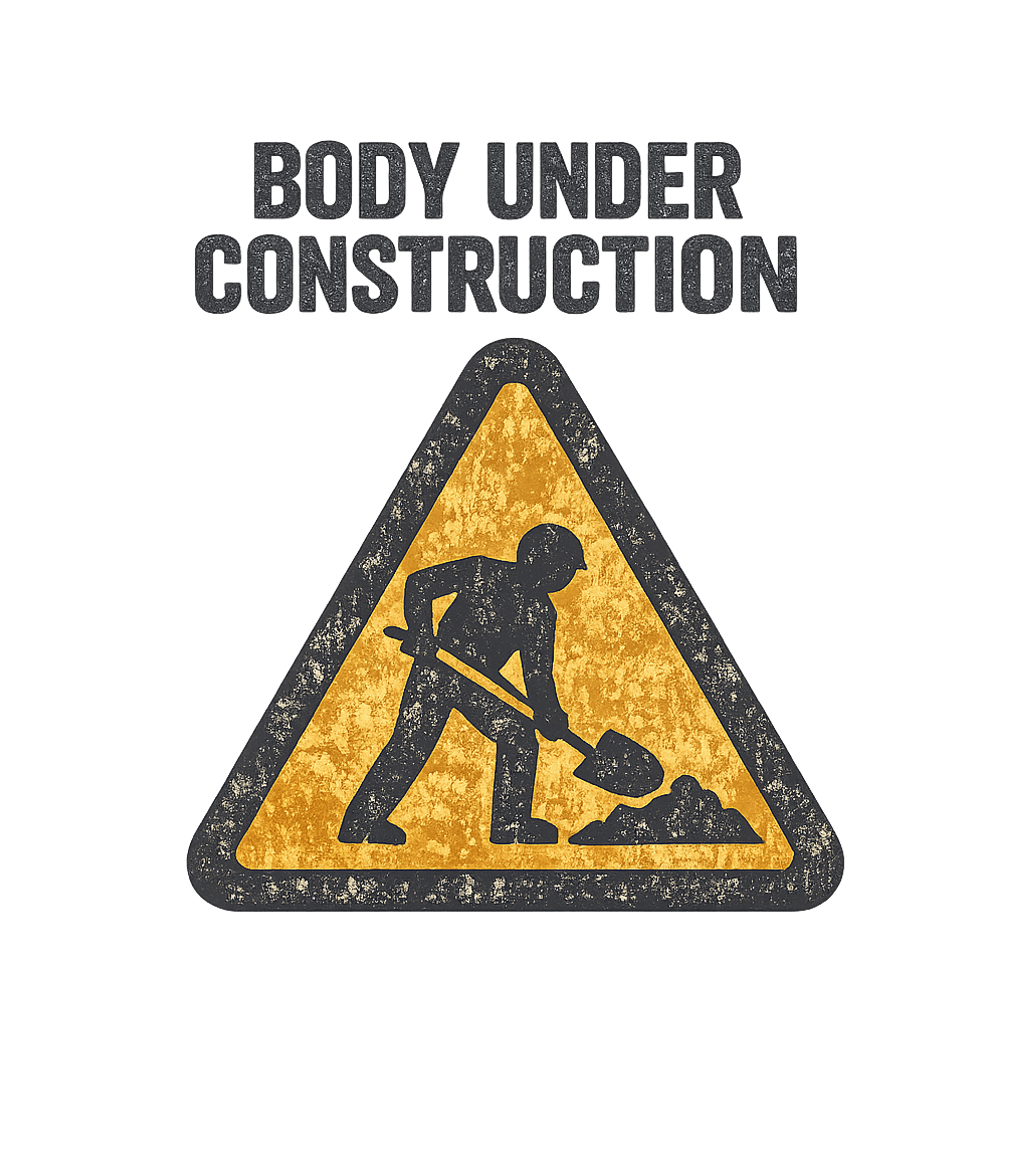 Body Under Construction