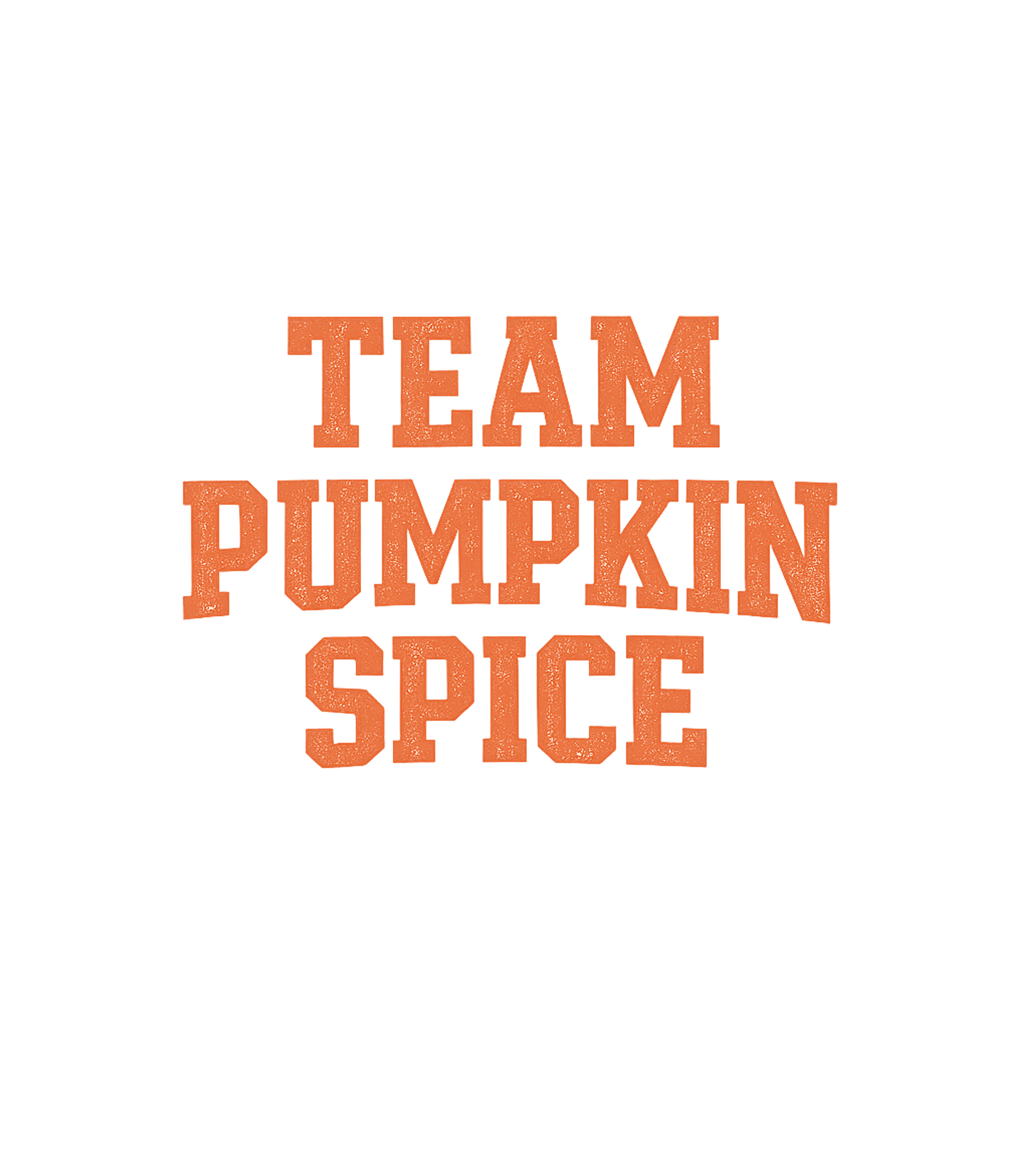 Team Pumpkin Spice T-Shirt