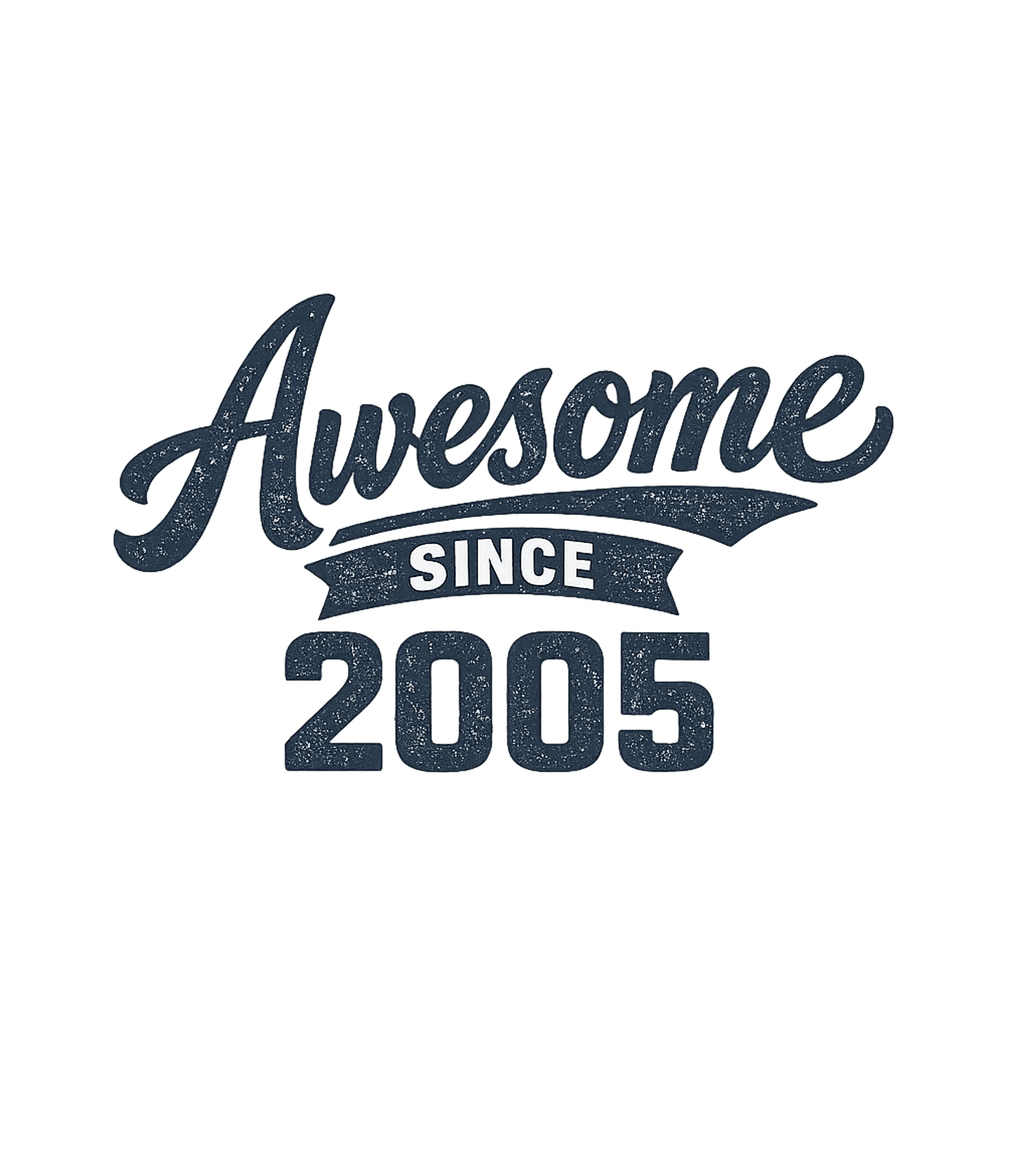 Awesome Since 2005