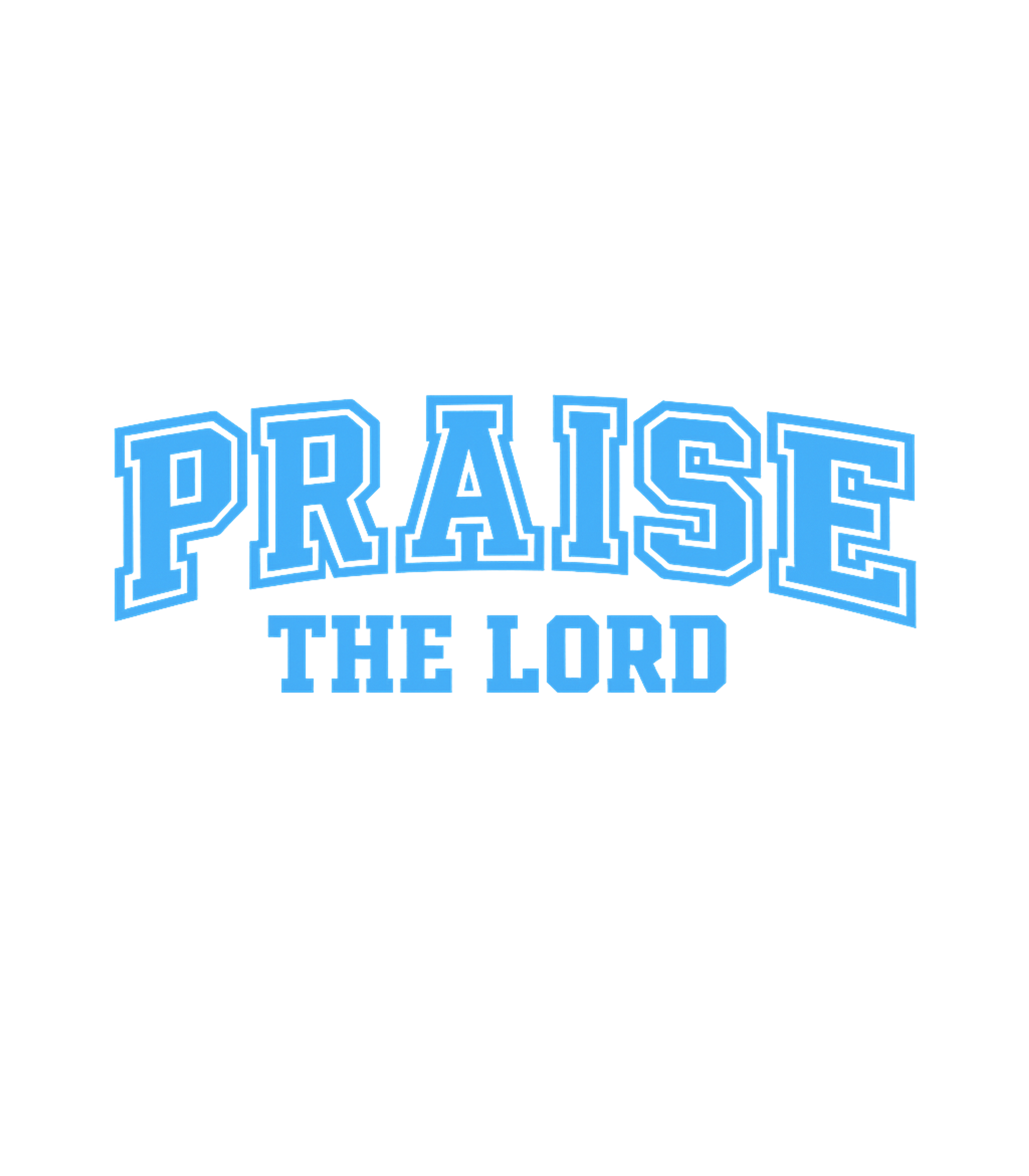 Praise The Lord T-Shirt