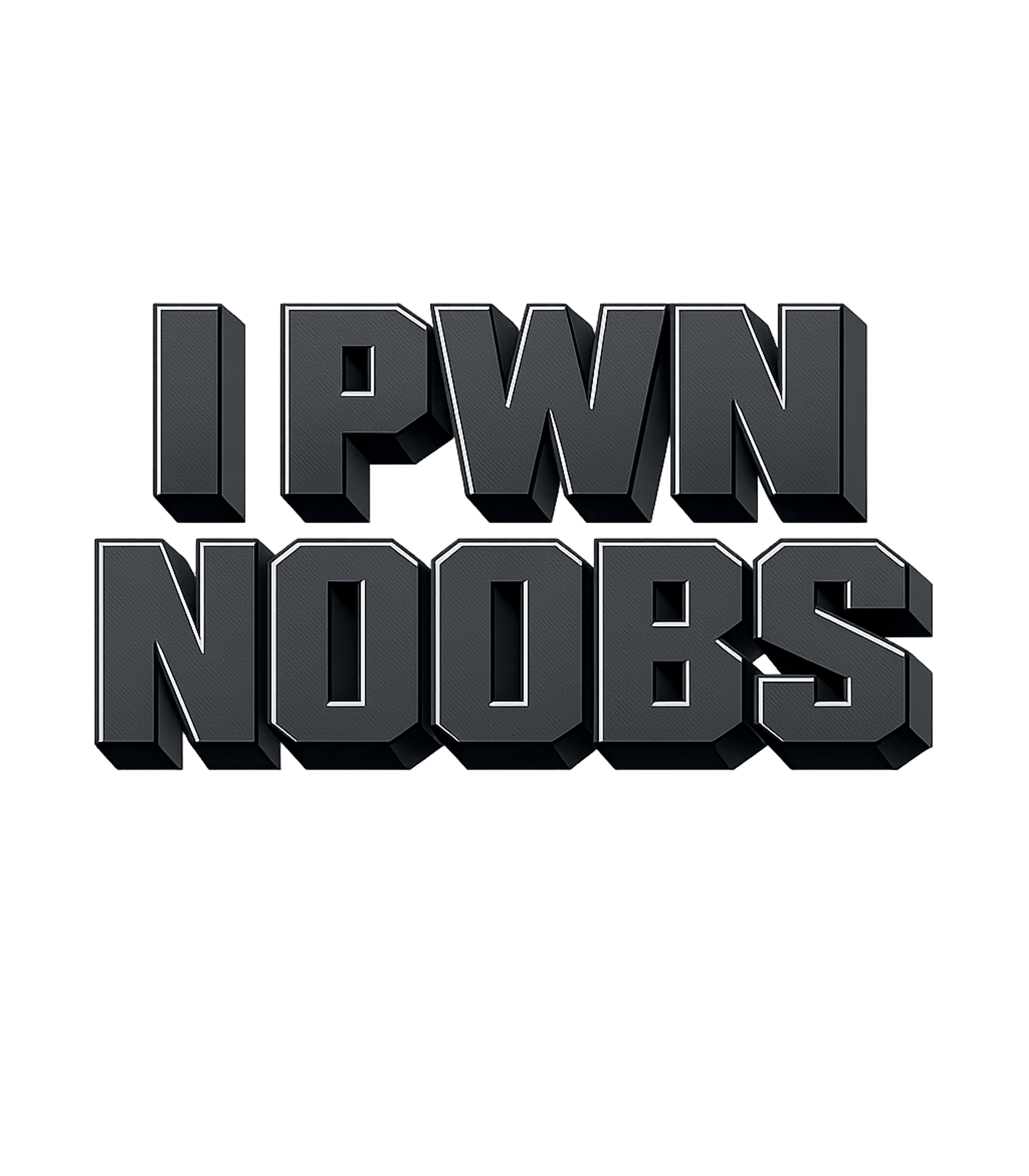 I Pwn Noobs T-Shirt