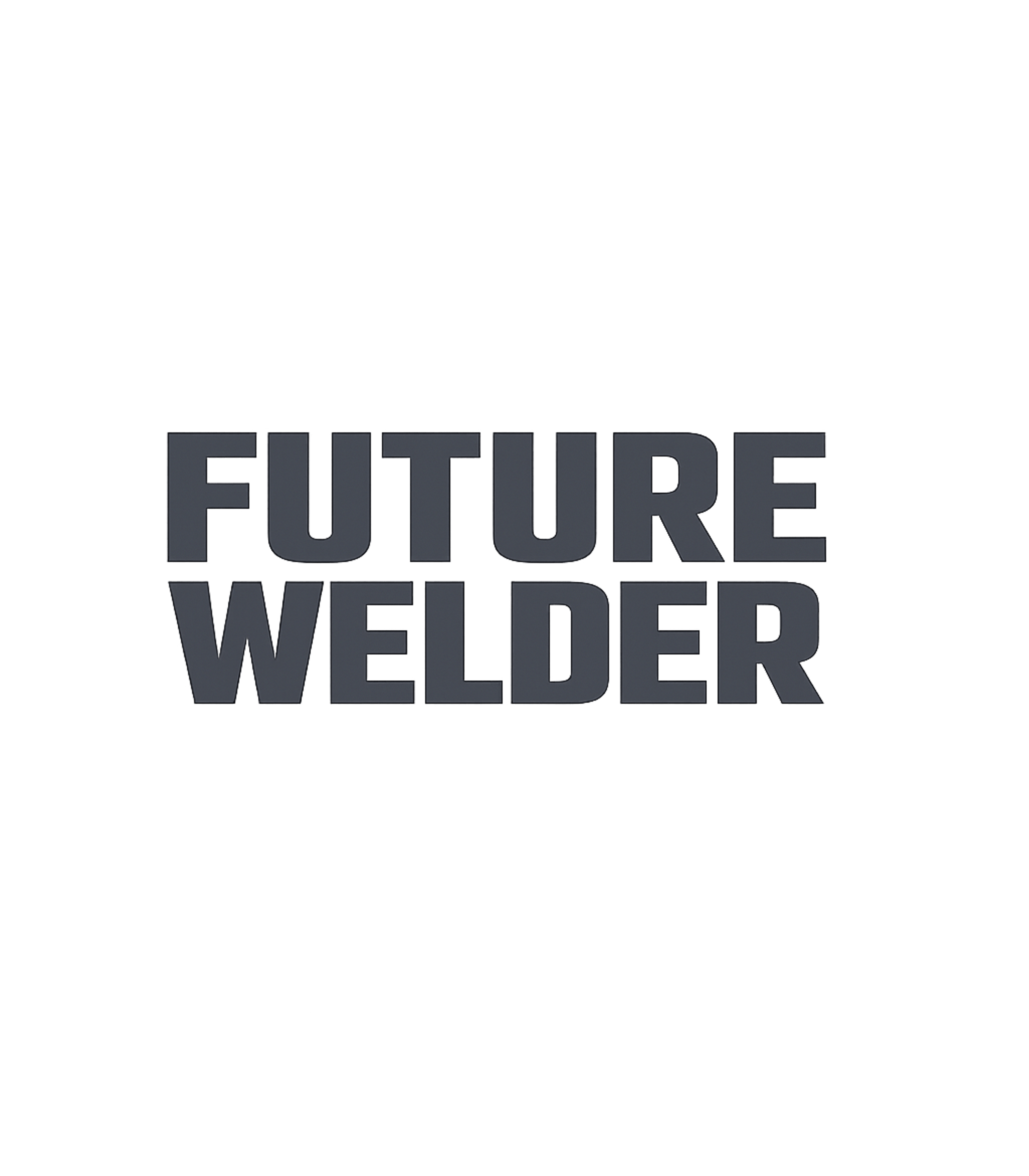 Future Welder