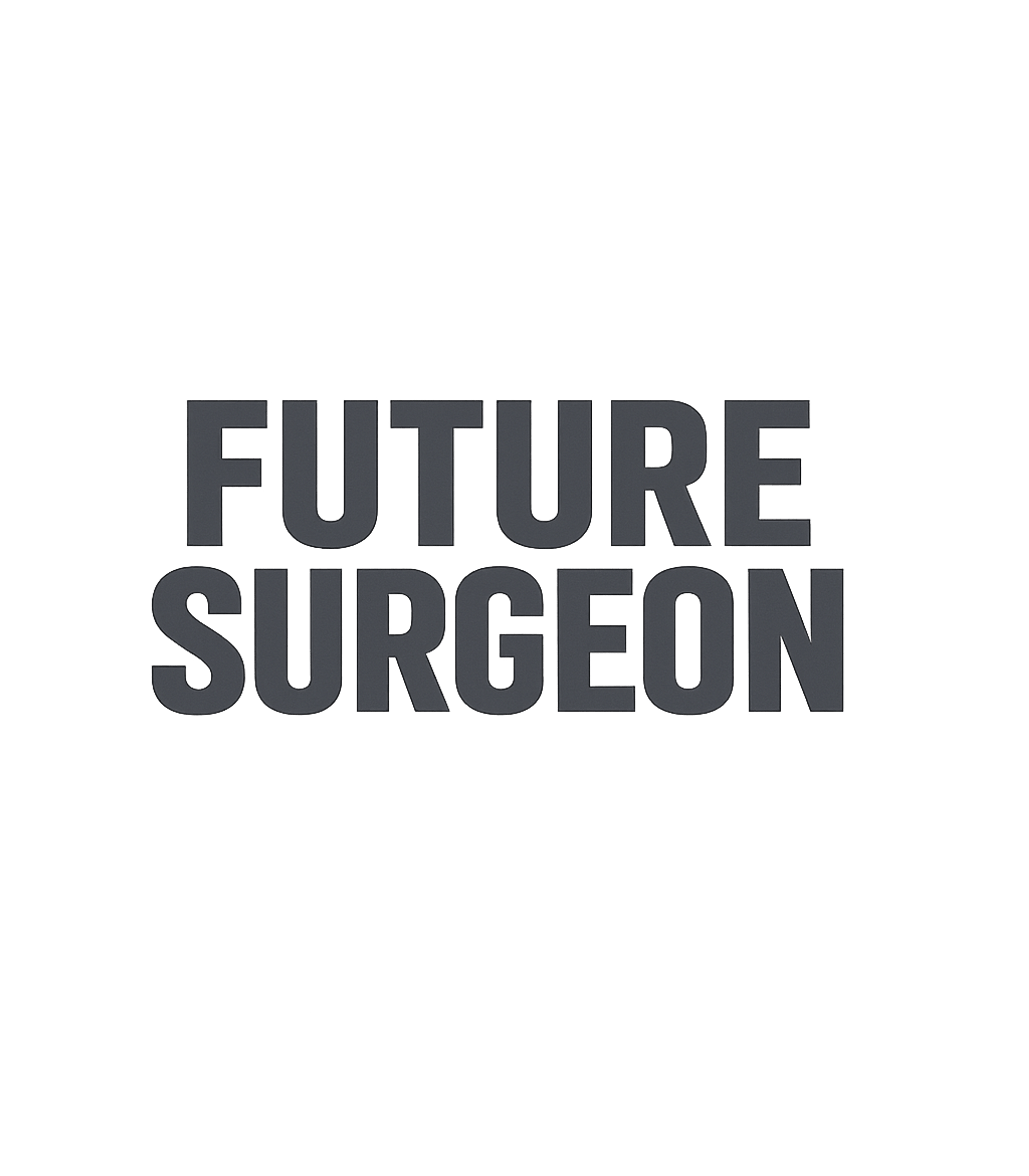 Future Surgeon