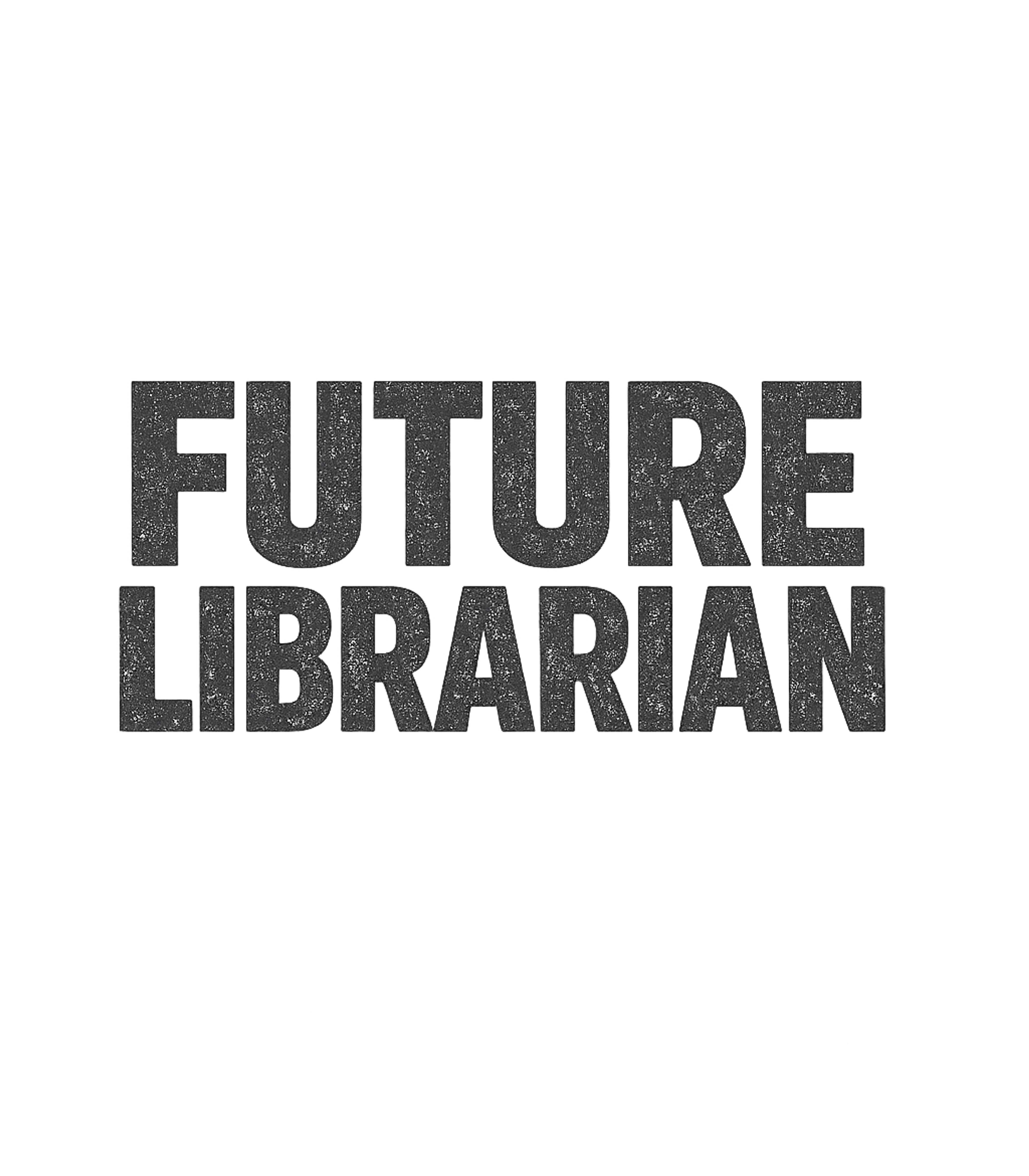 Future Librarian T-Shirt