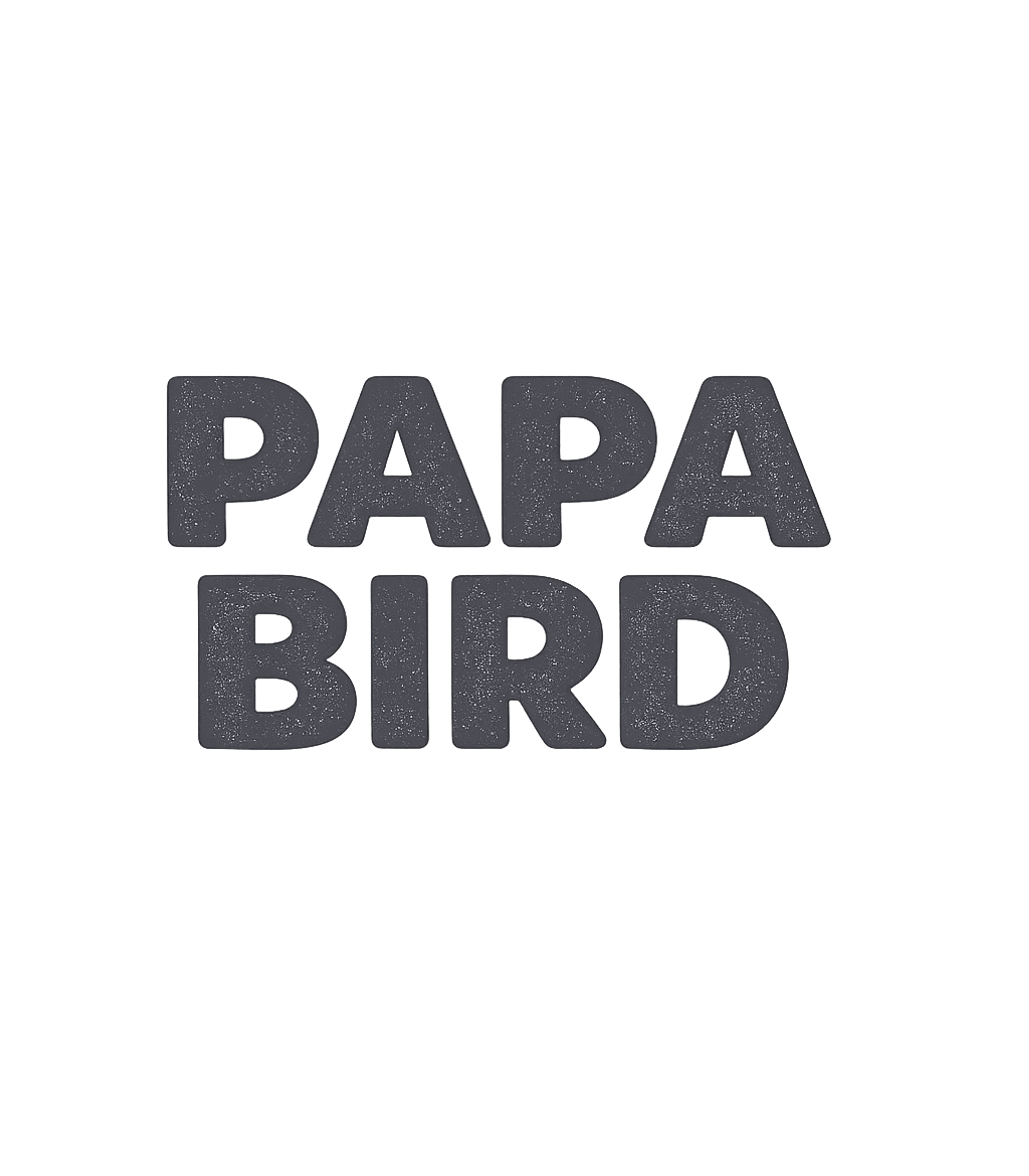 Papa Bird T-Shirt