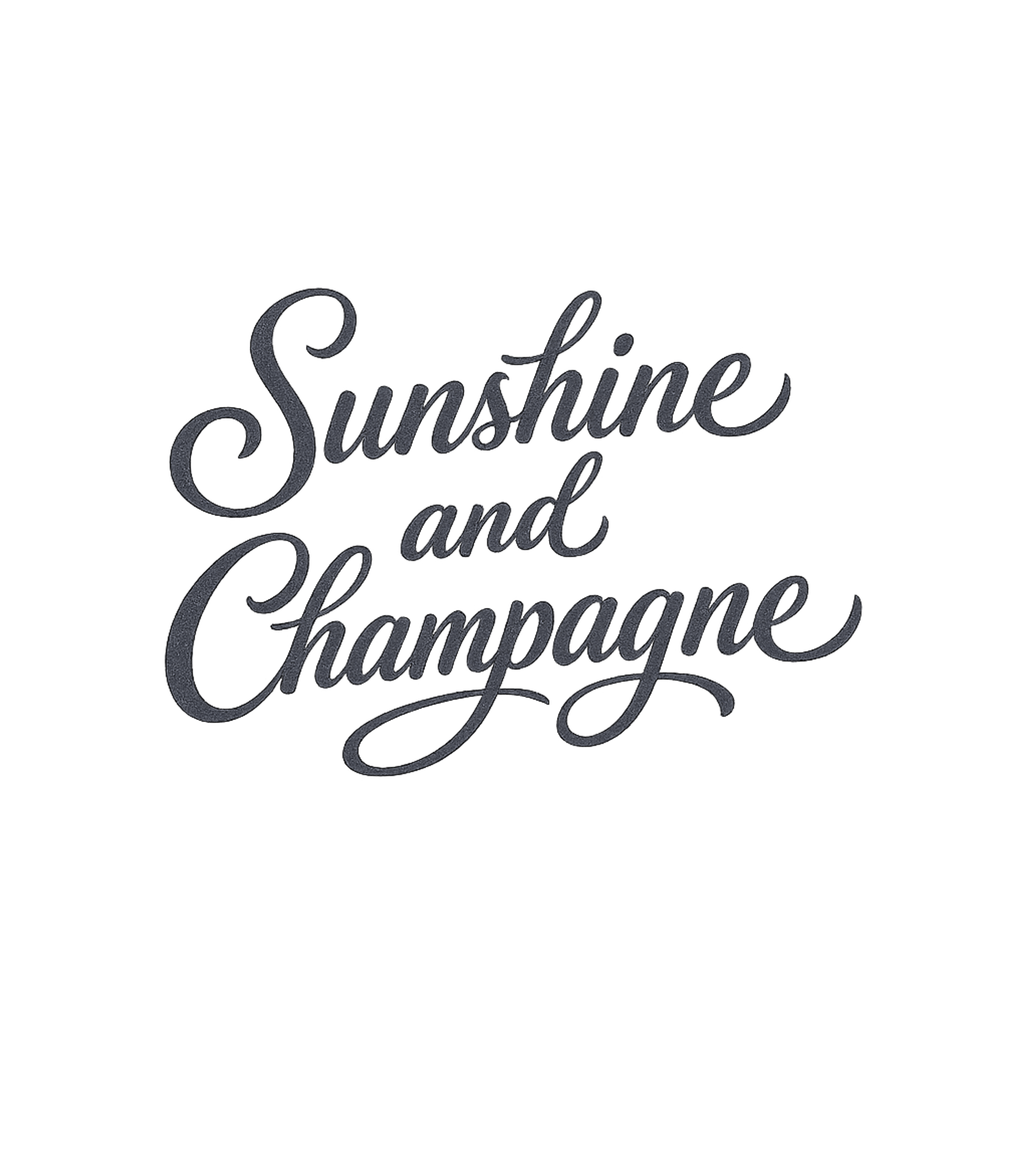 Sunshine and Champagne