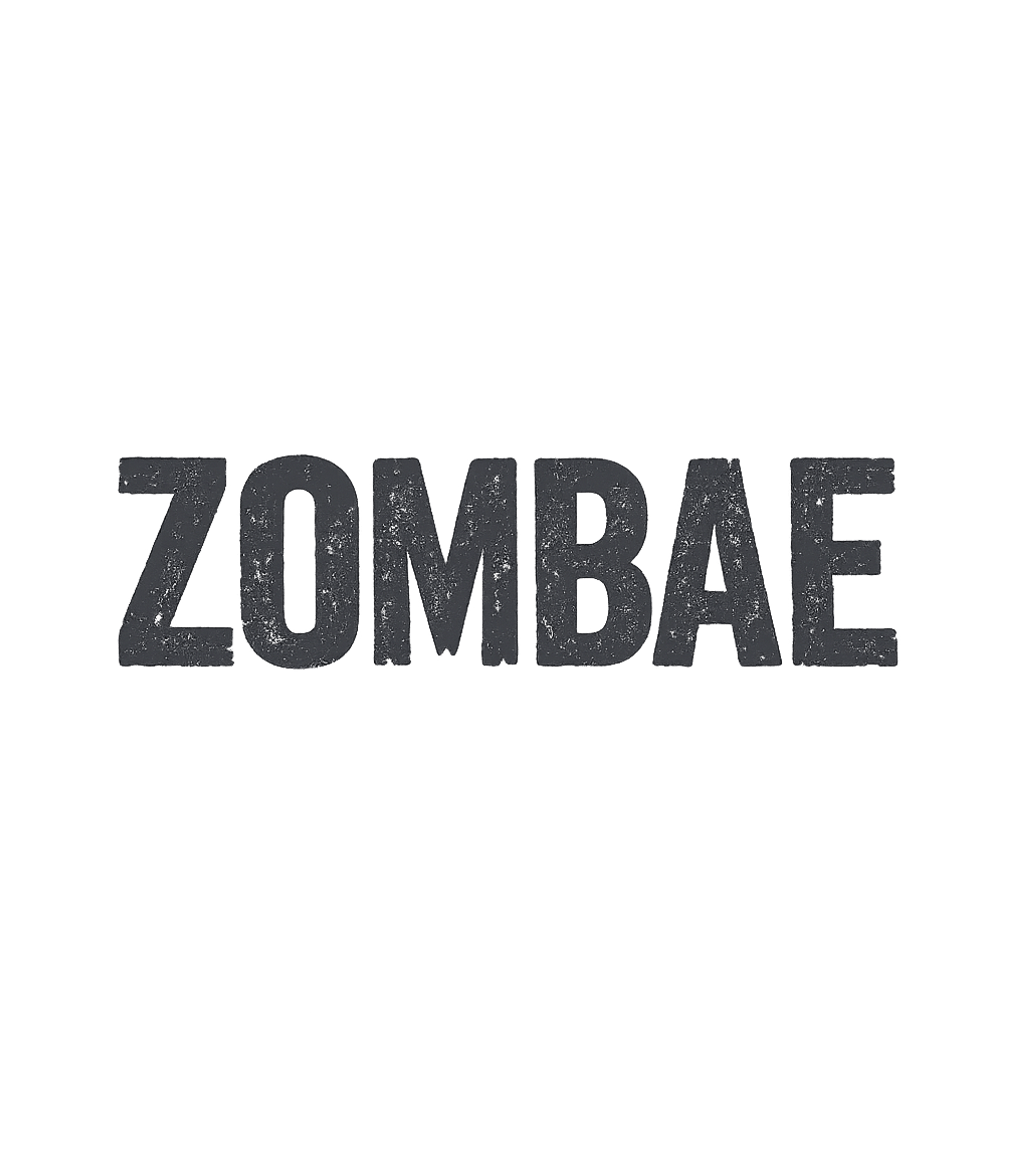 ZOMBAE Distressed Wordplay