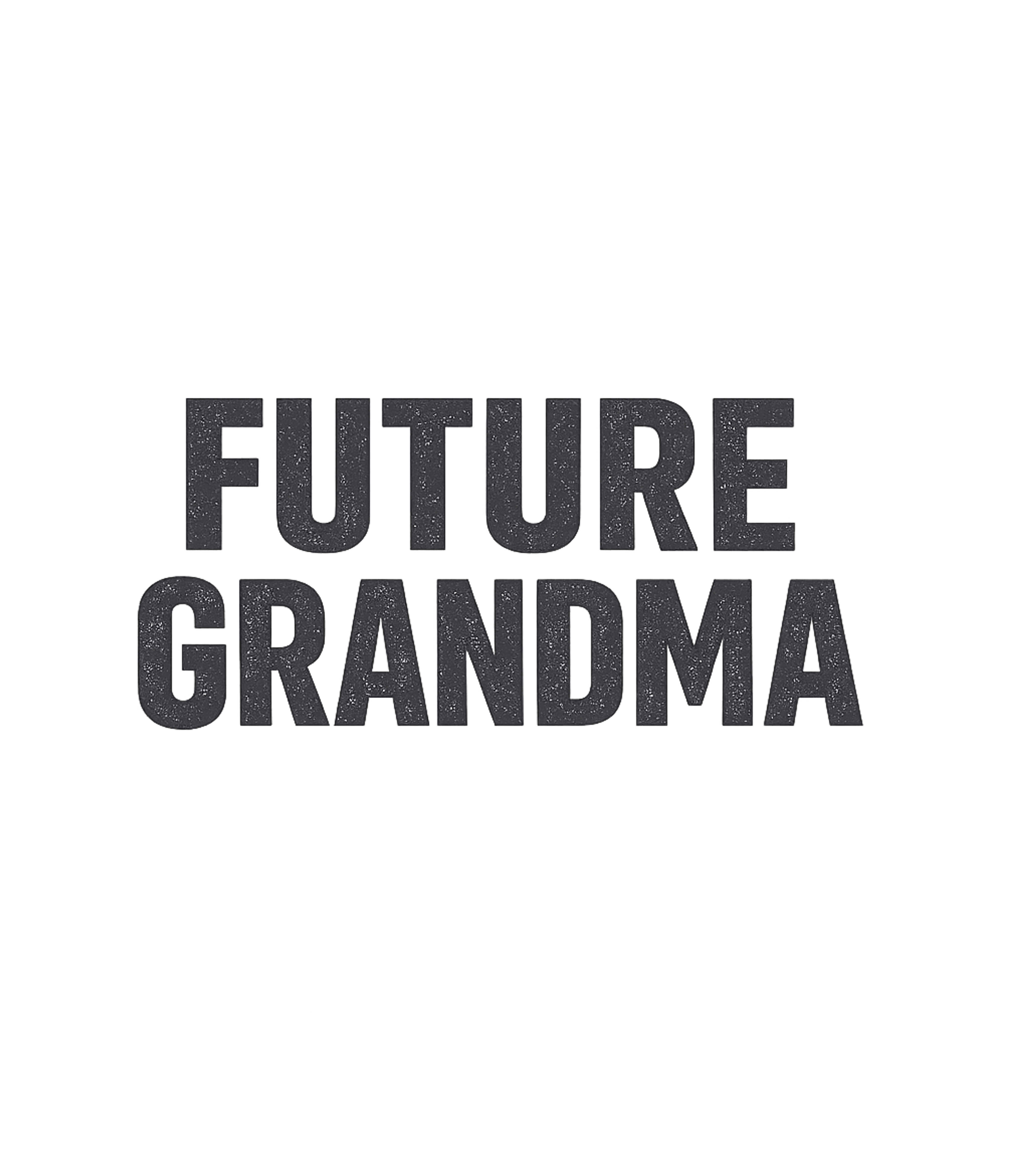 Future Grandma Announcement