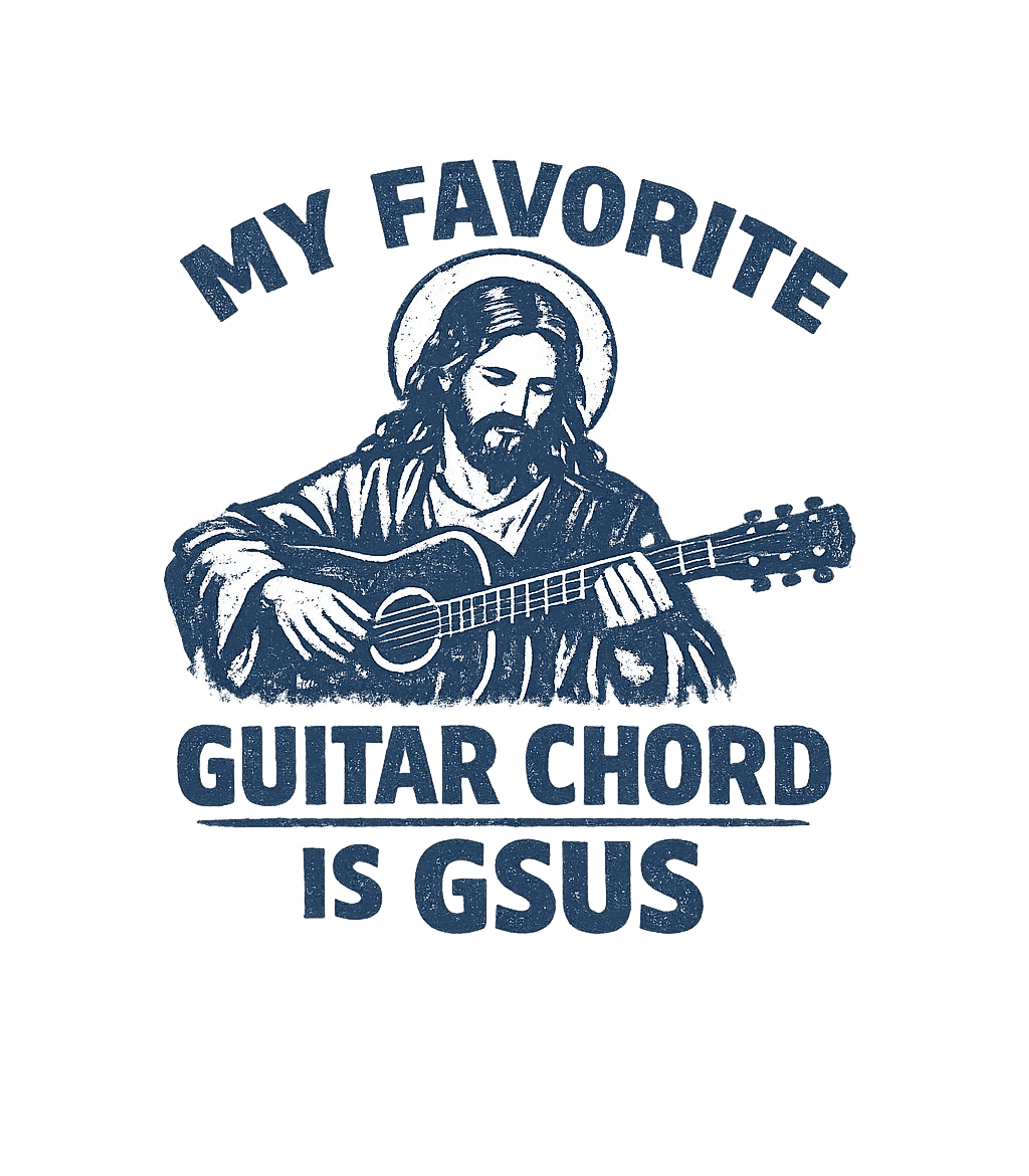 My Favorite Guitar Chord Is GSUS Men's T Shirt