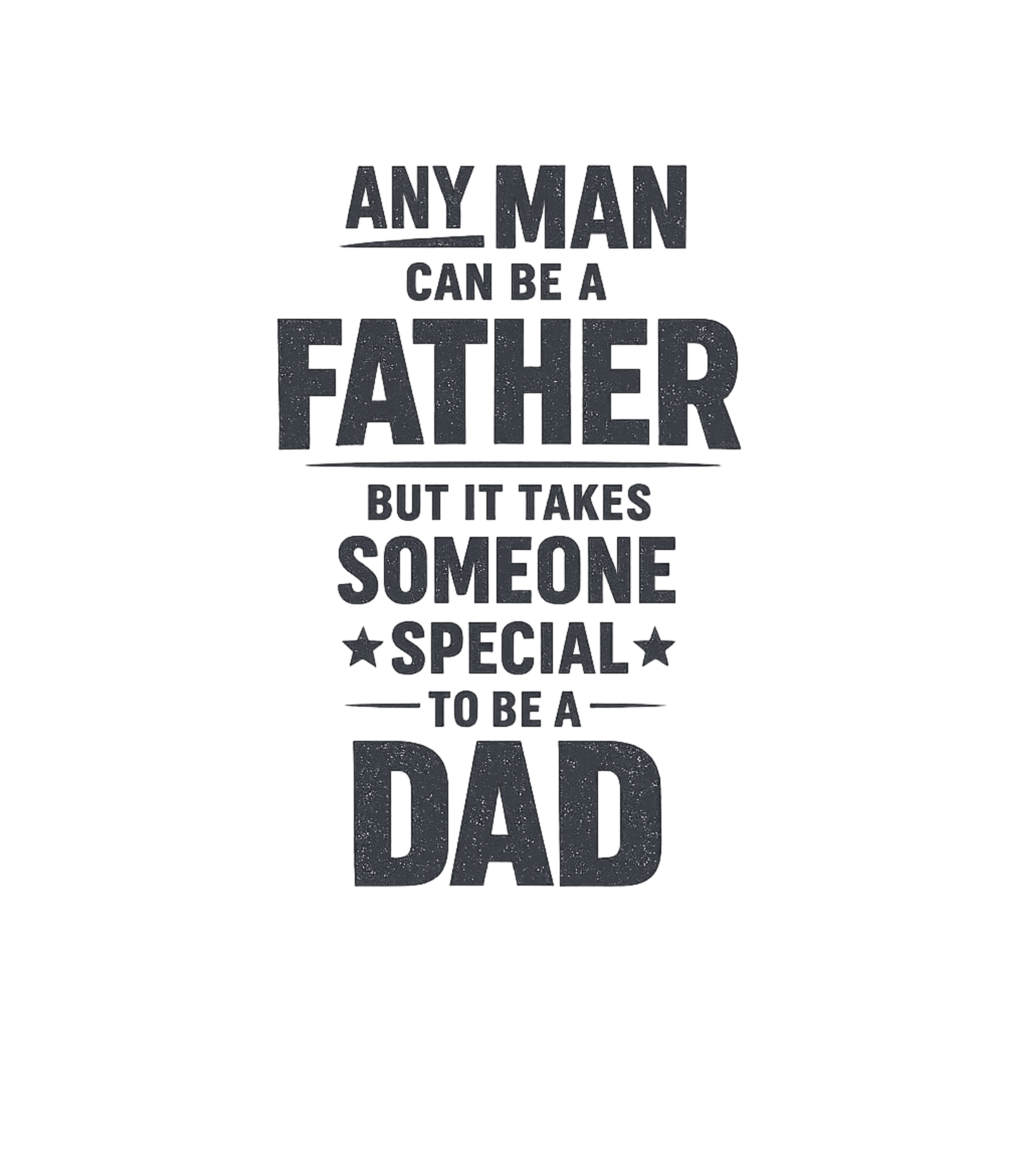 Special Dad Quote