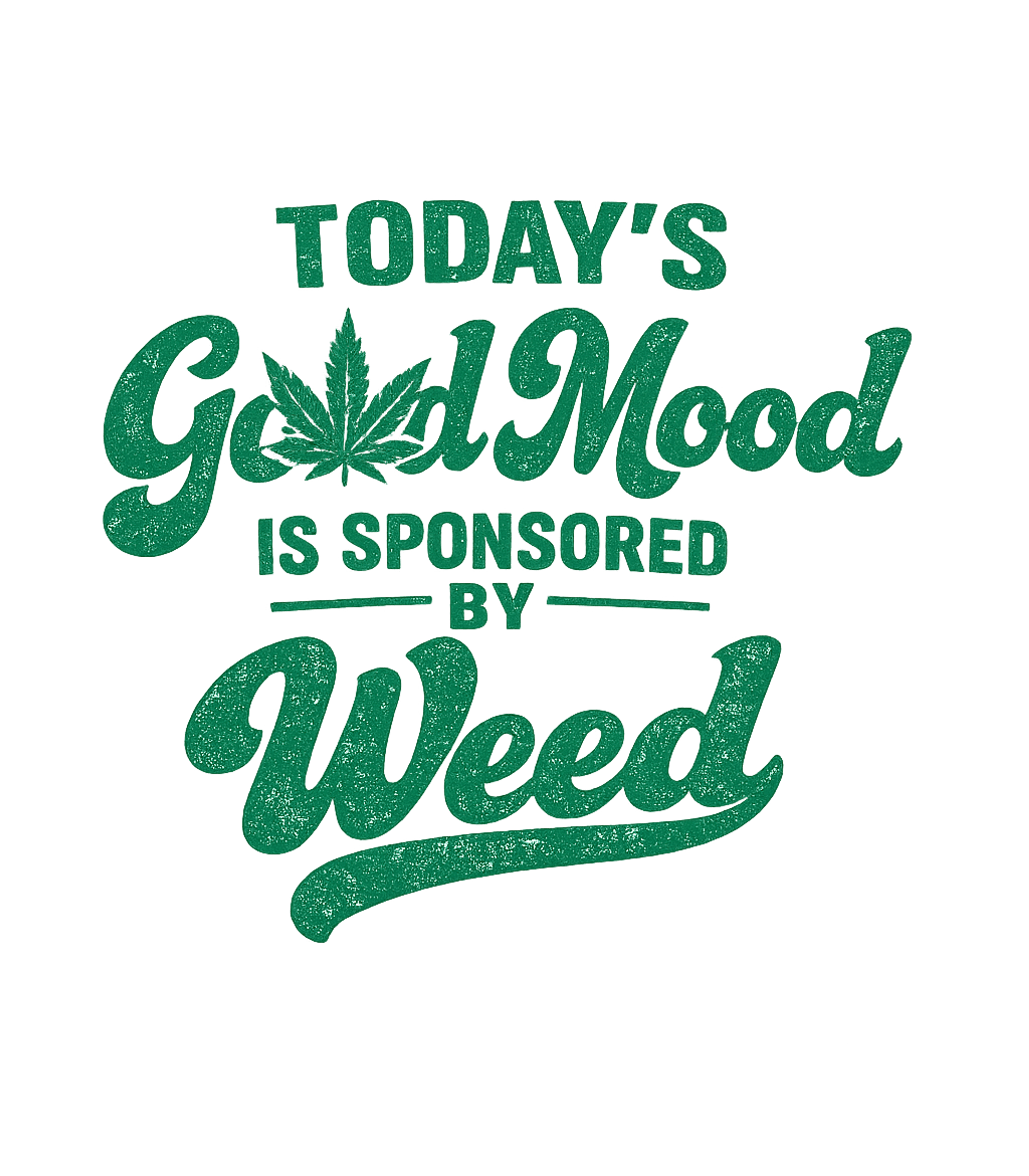 Good Mood Sponsored Weed