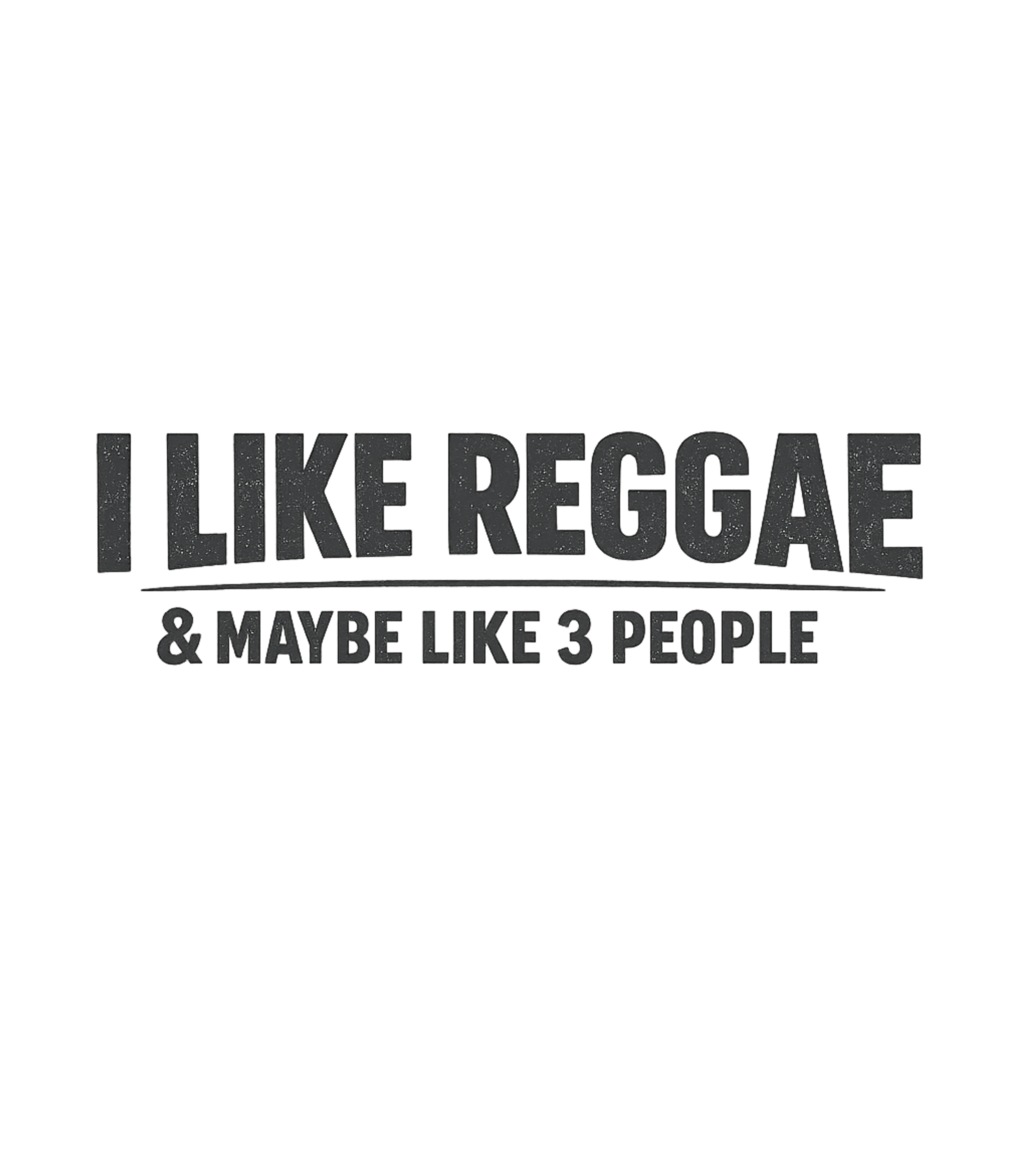 Reggae & Few People