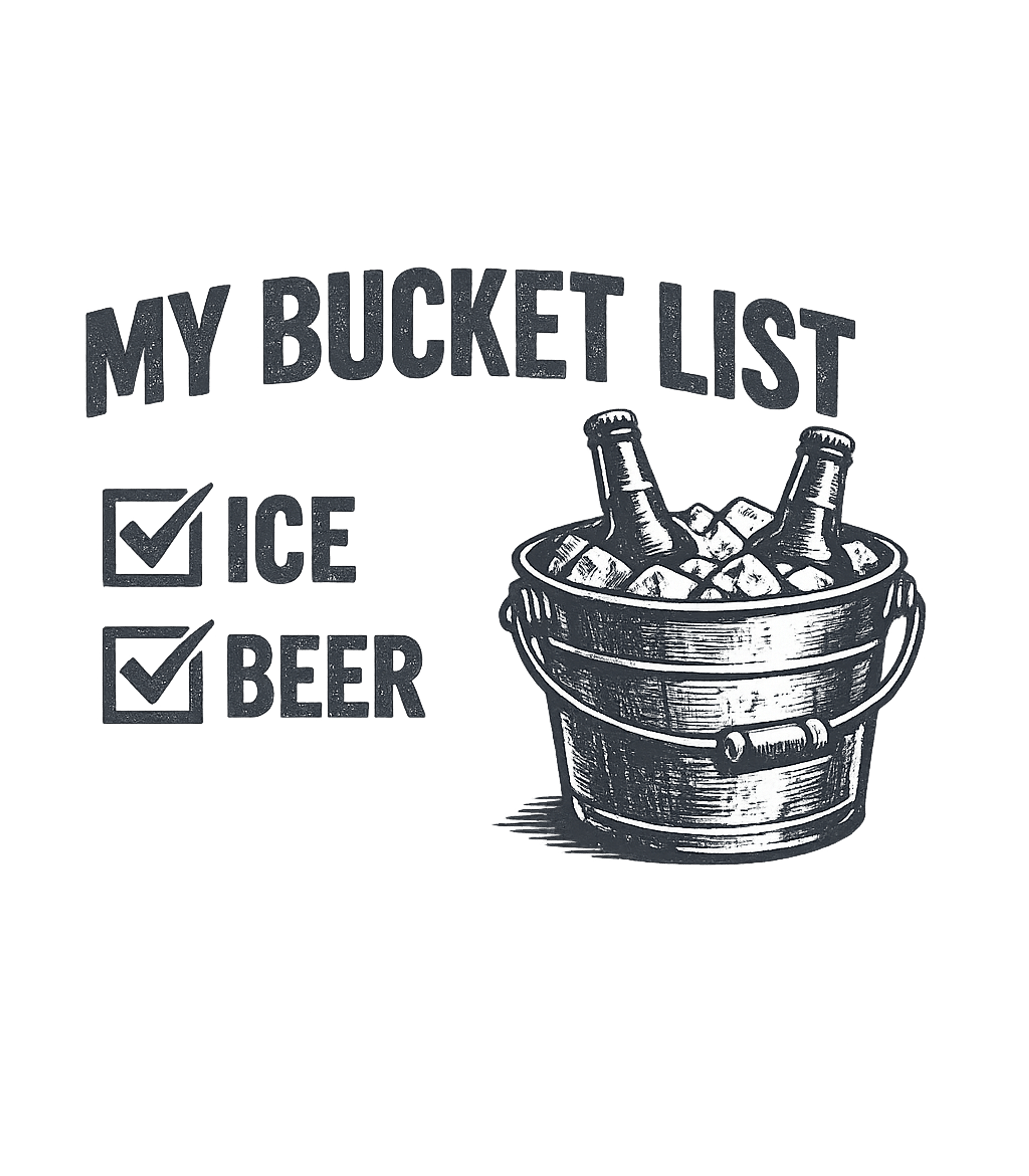 Bucket List Beer Ice Funny Beach Party T-Shirt