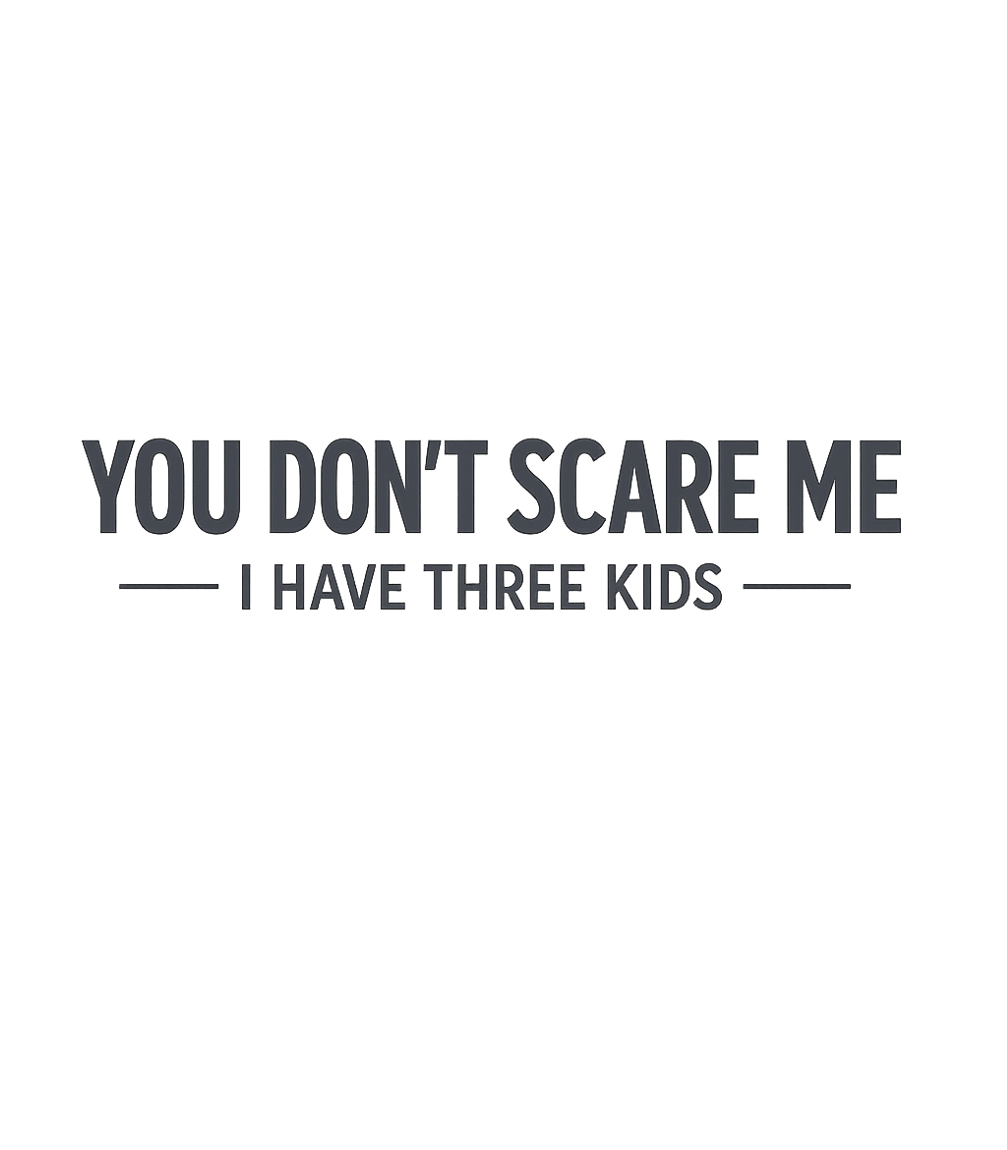 Three Kids Parent Humor