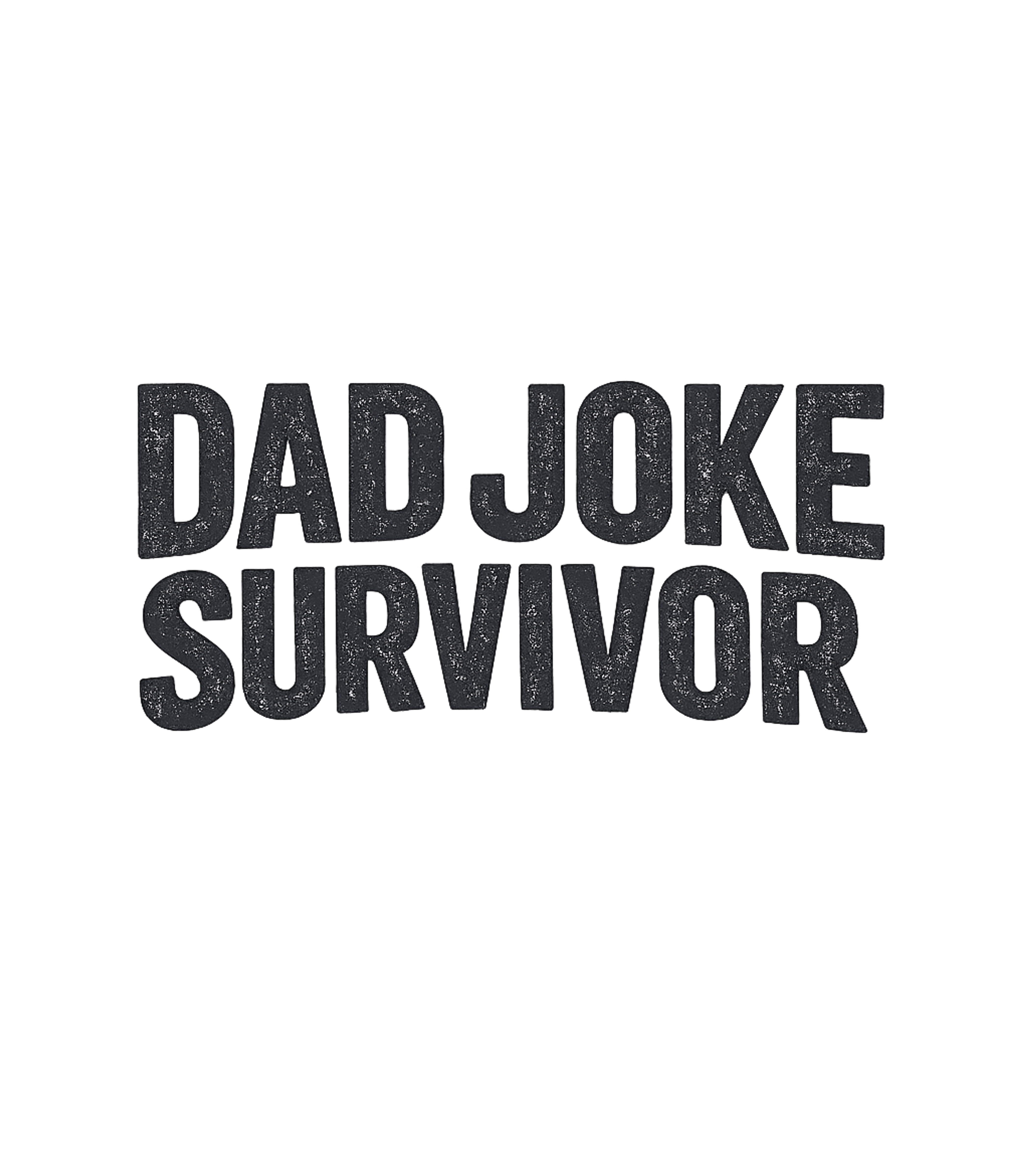Dad Joke Survivor