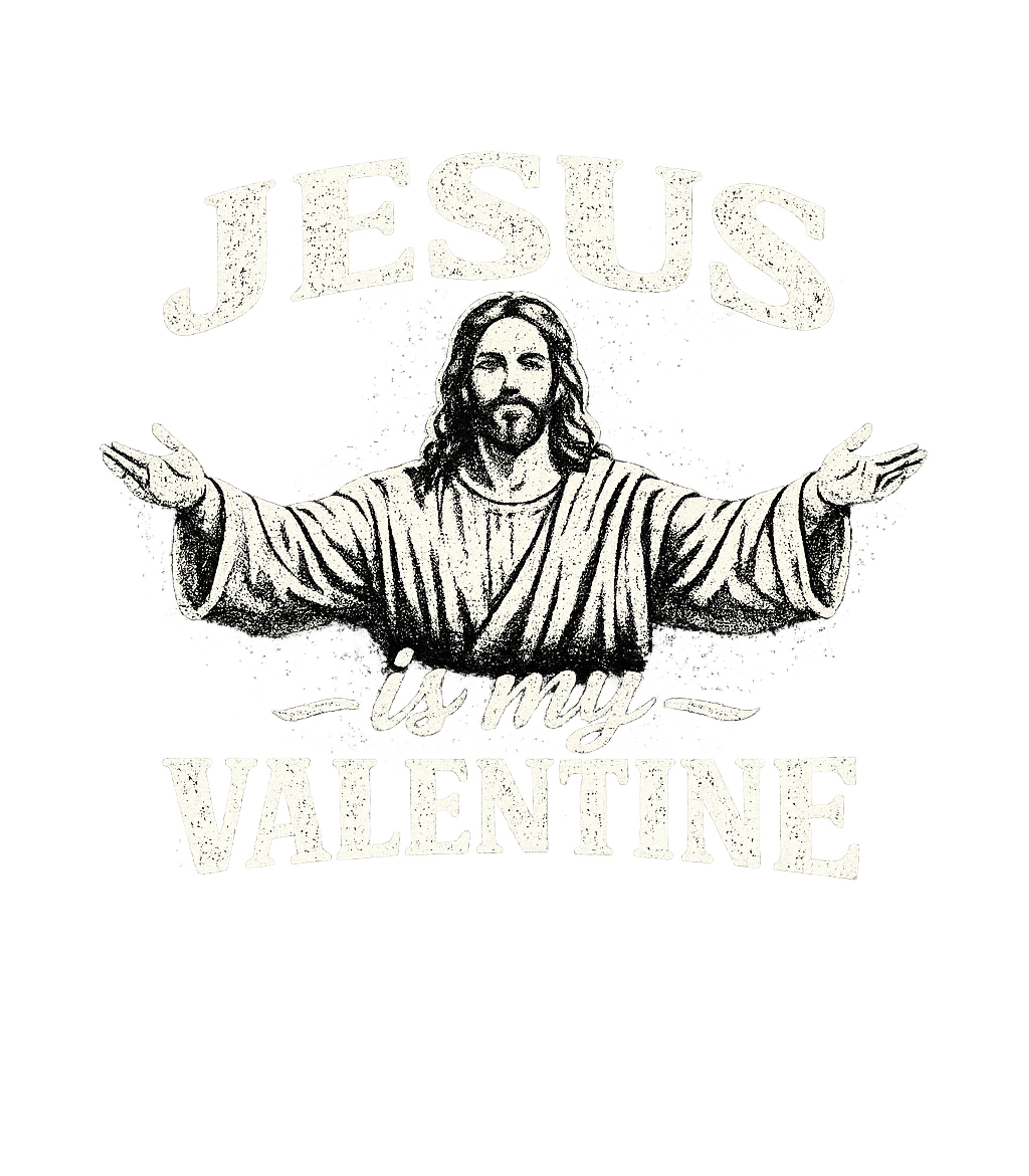 Jesus Is My Valentine Men's T Shirt