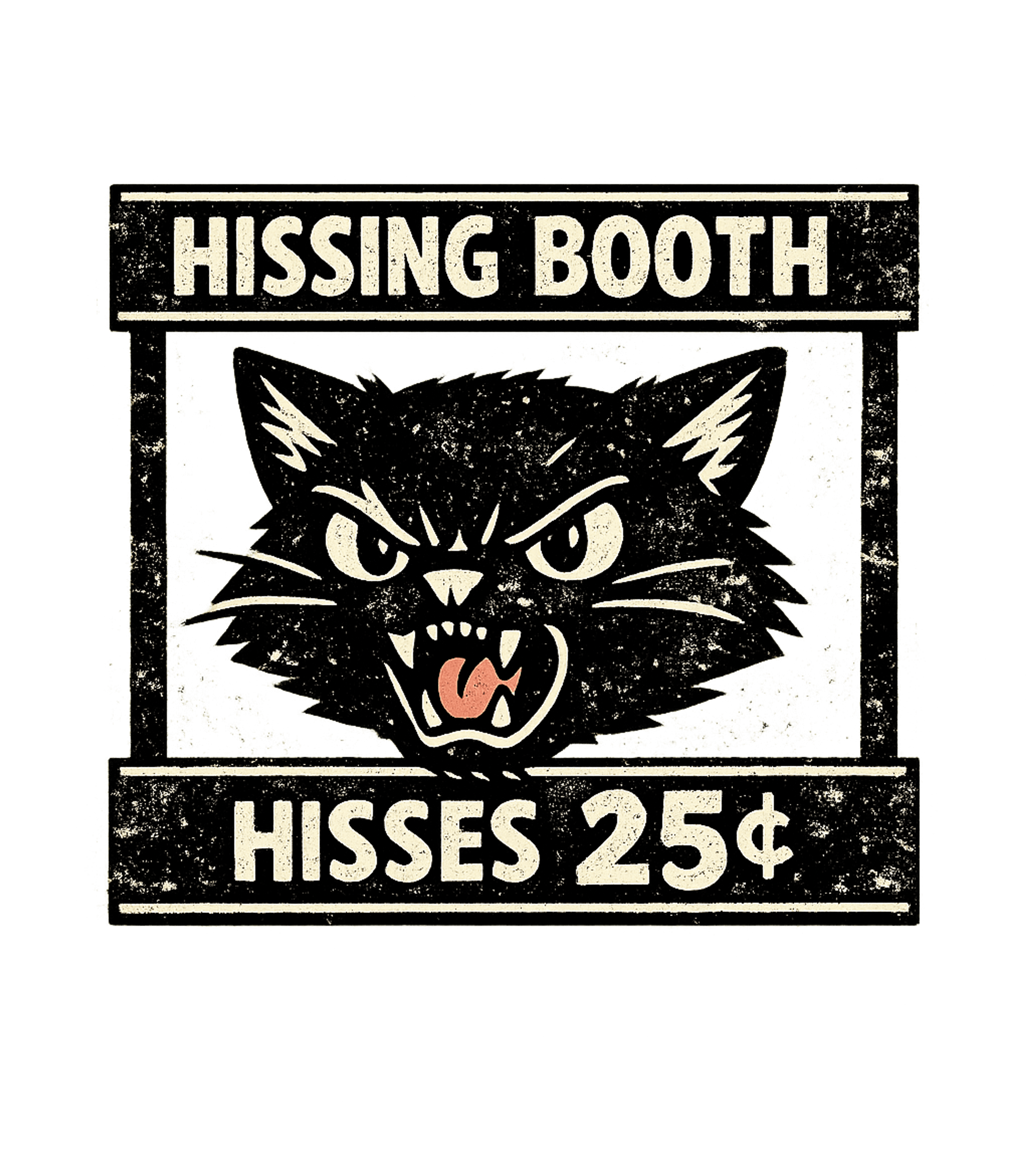 Hissing Booth Cat